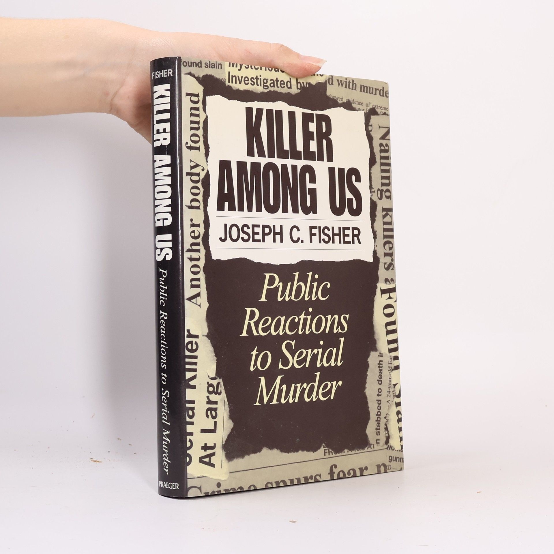 Fisher Joseph C Killer Among Us