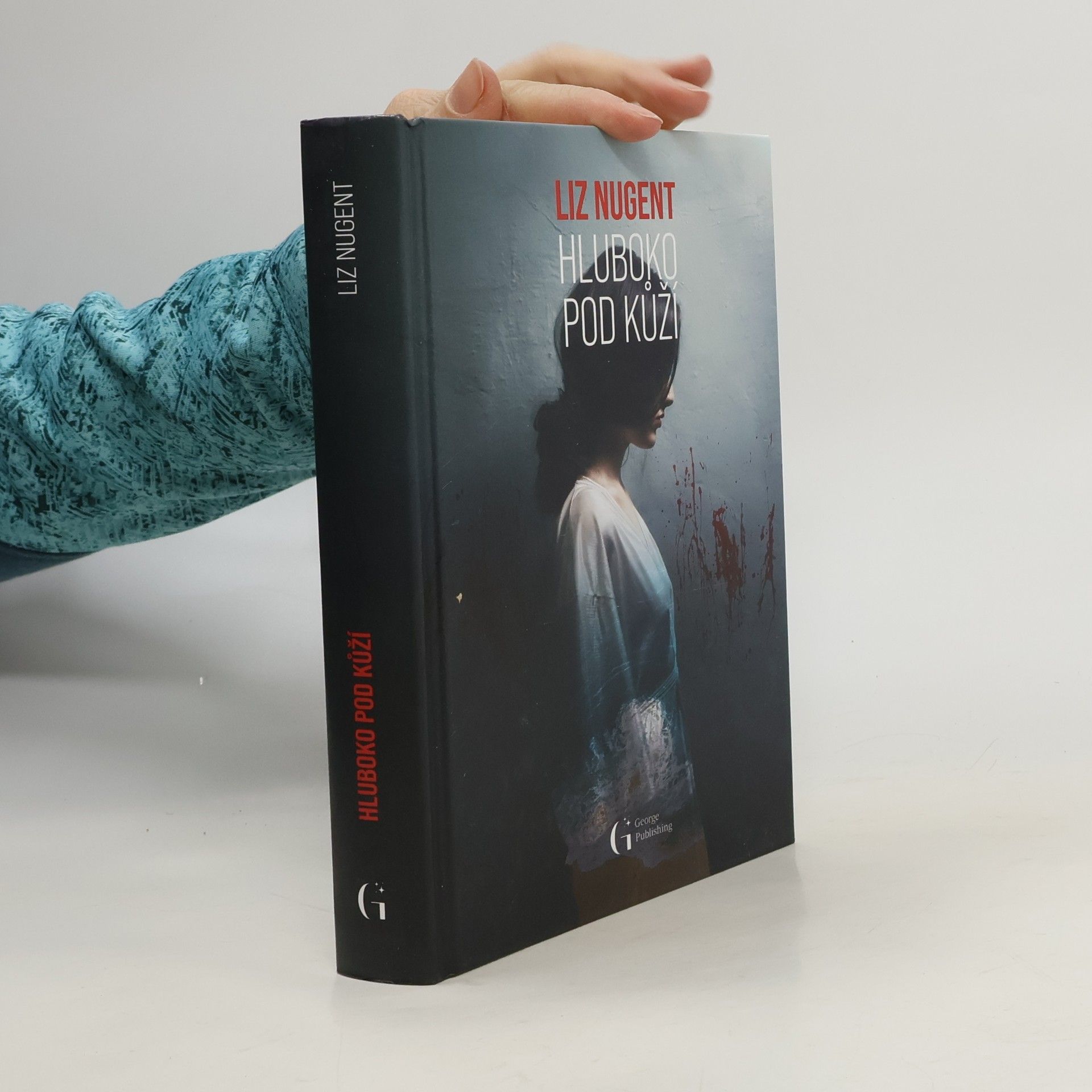 Liz Nugent Hluboko pod kůží