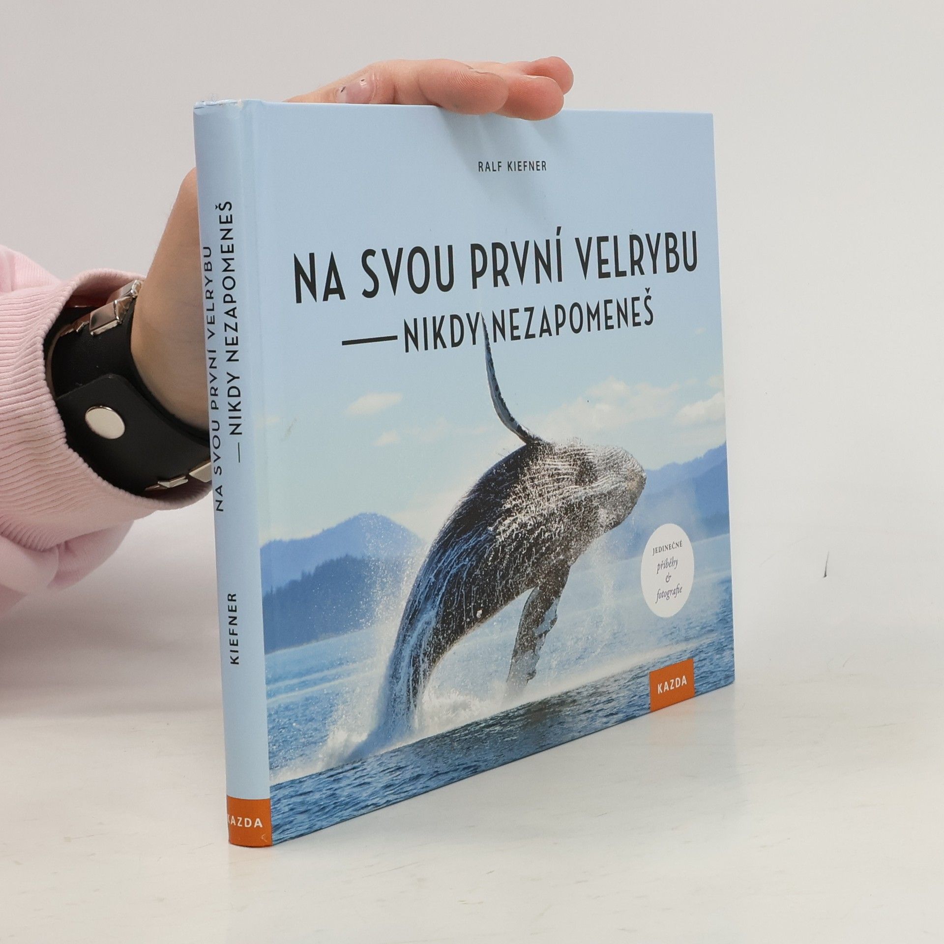 Na svou první velrybu - nikdy nezapomeneš