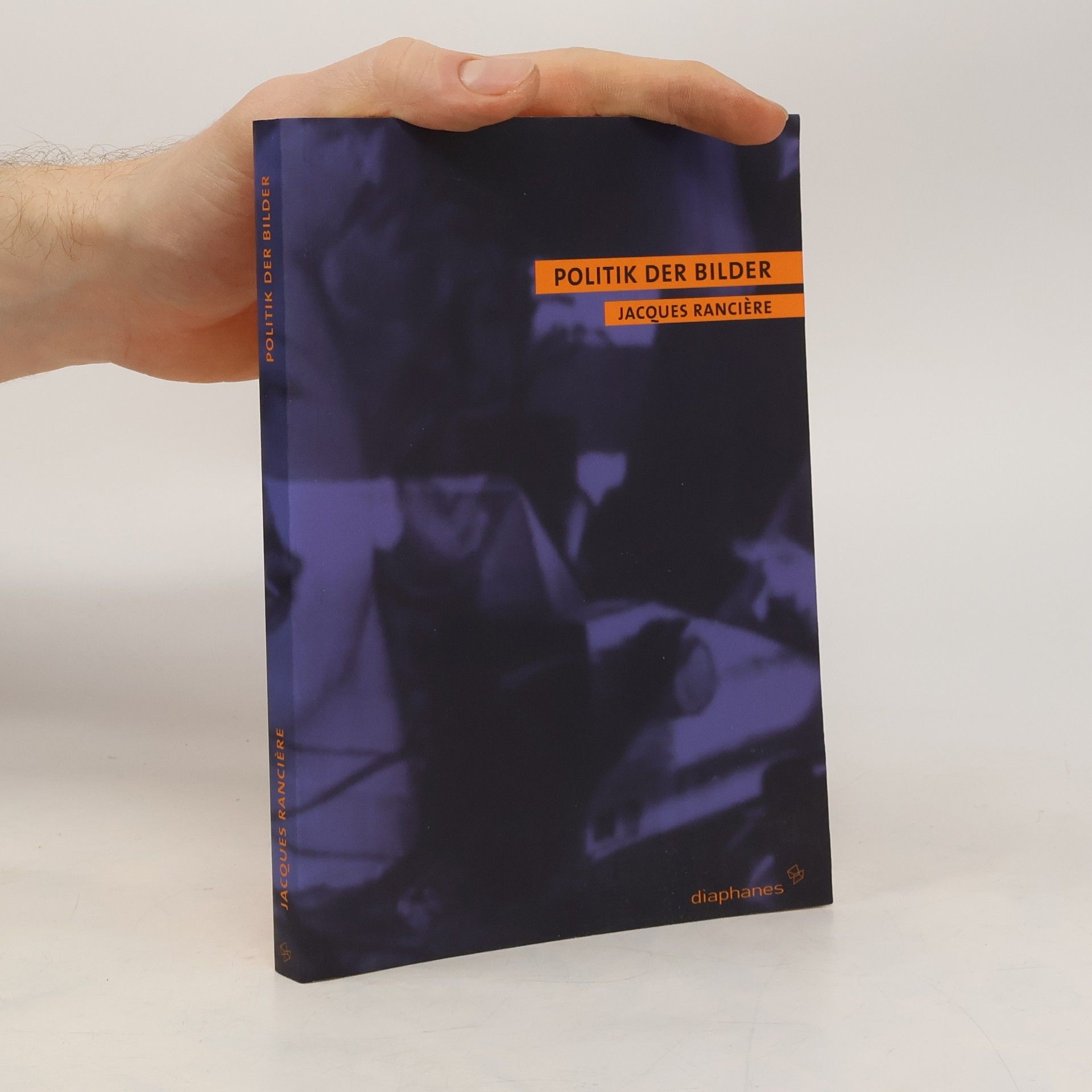 Jacques Ranciere Politik der Bilder