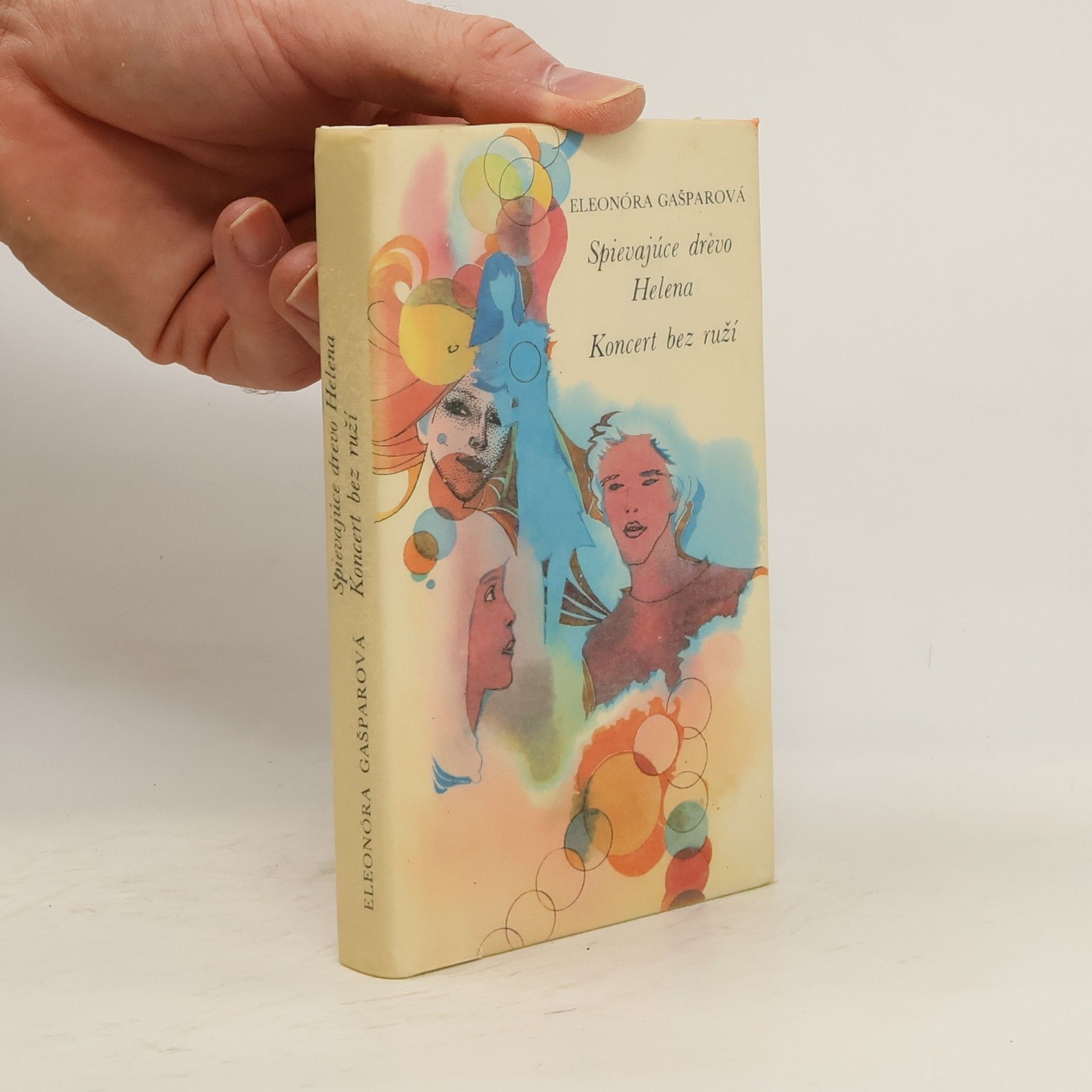 Eleonóra Gašparová Spievajúce drevo / Helena / Koncert bez ruží