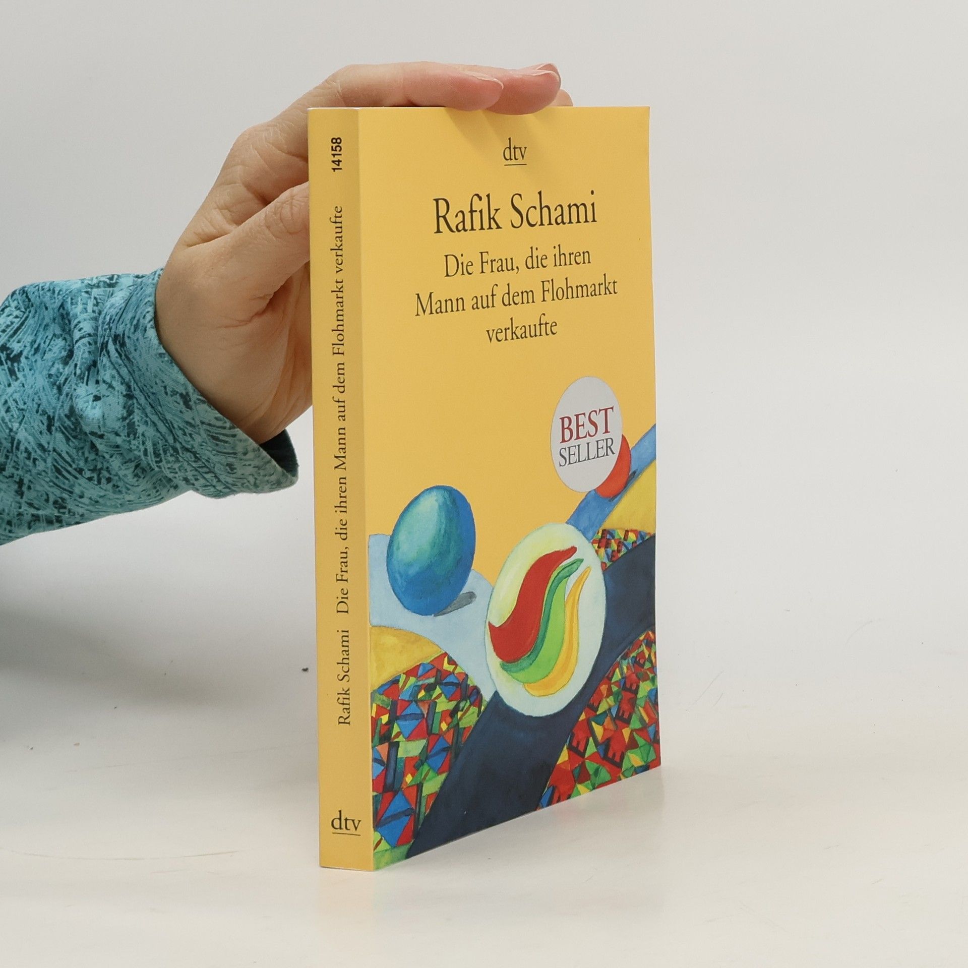 Rafik Schami Die Frau, die ihren Mann auf dem Flohmarkt verkaufte oder wie ich zum Erzähler wurde