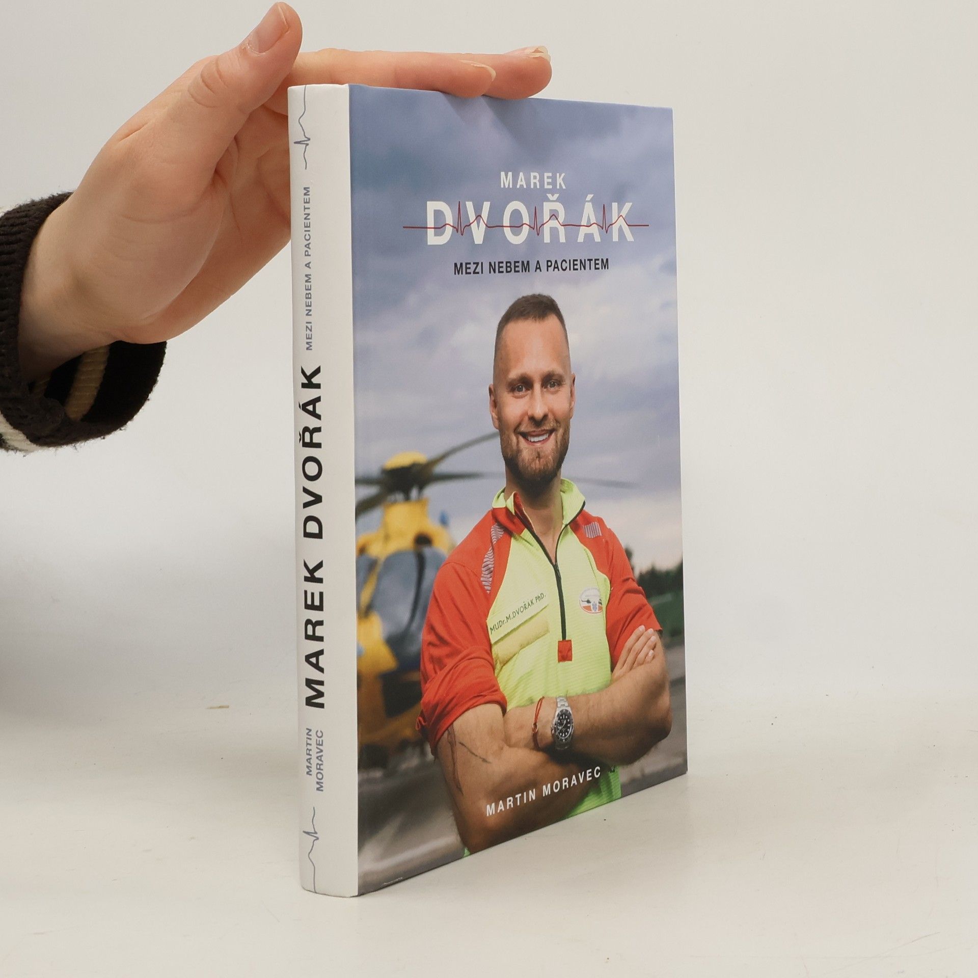 Marek Dvořák. Mezi nebem a pacientem