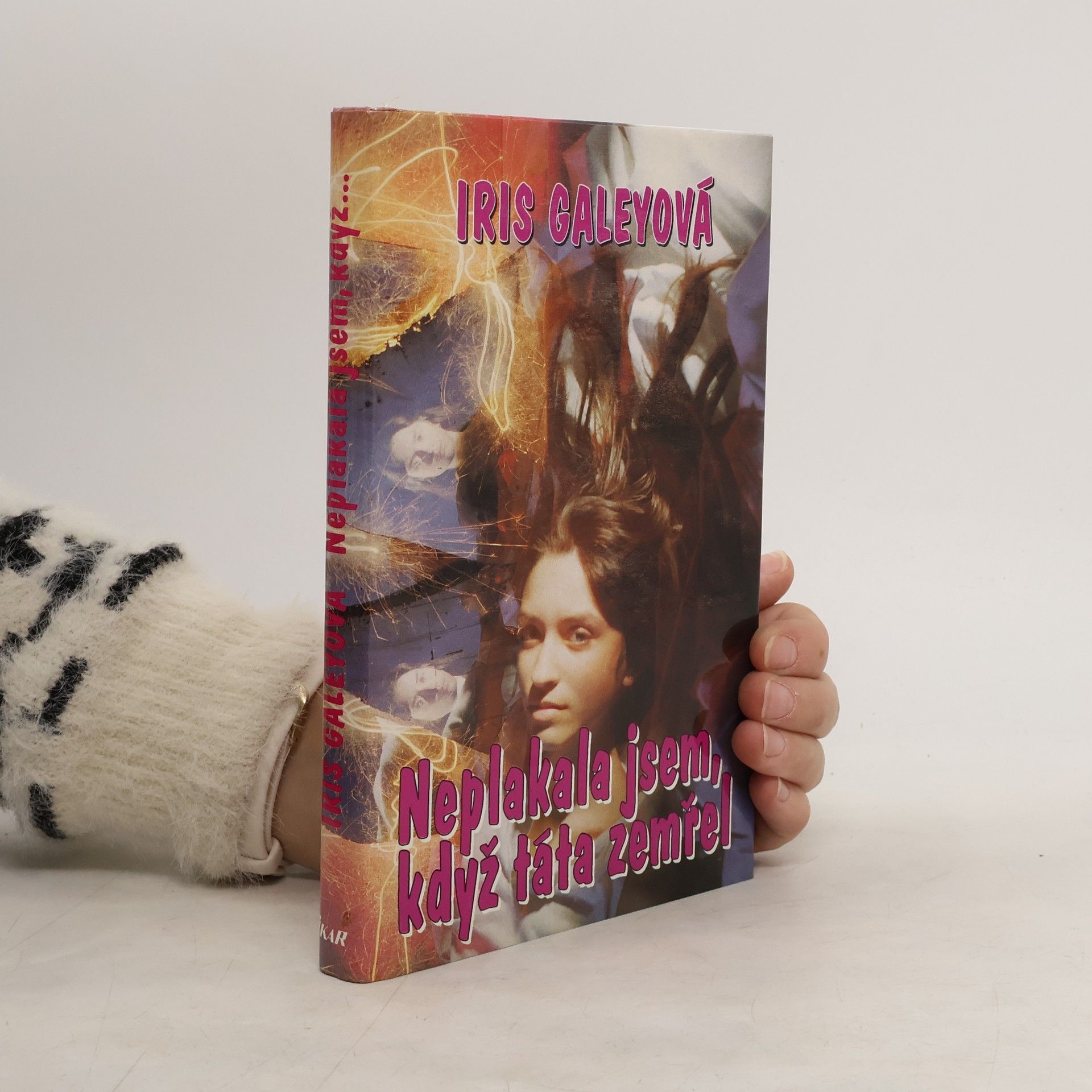 Neplakala jsem, když táta zemřel