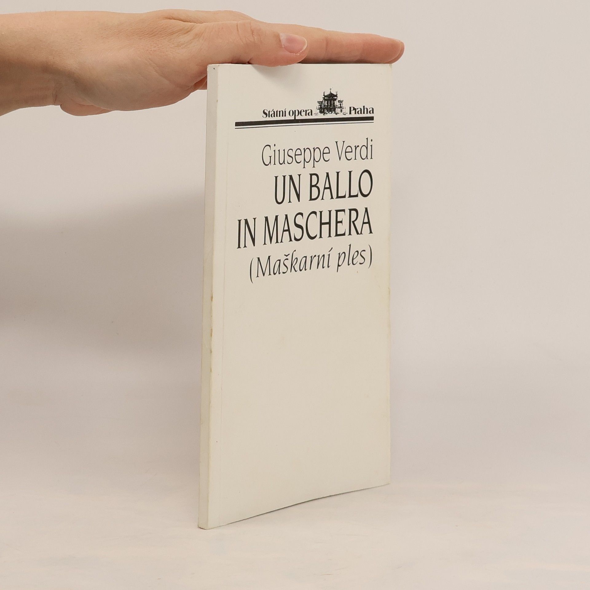 Giuseppe Verdi Un Ballo in Maschera (Maškarní ples)