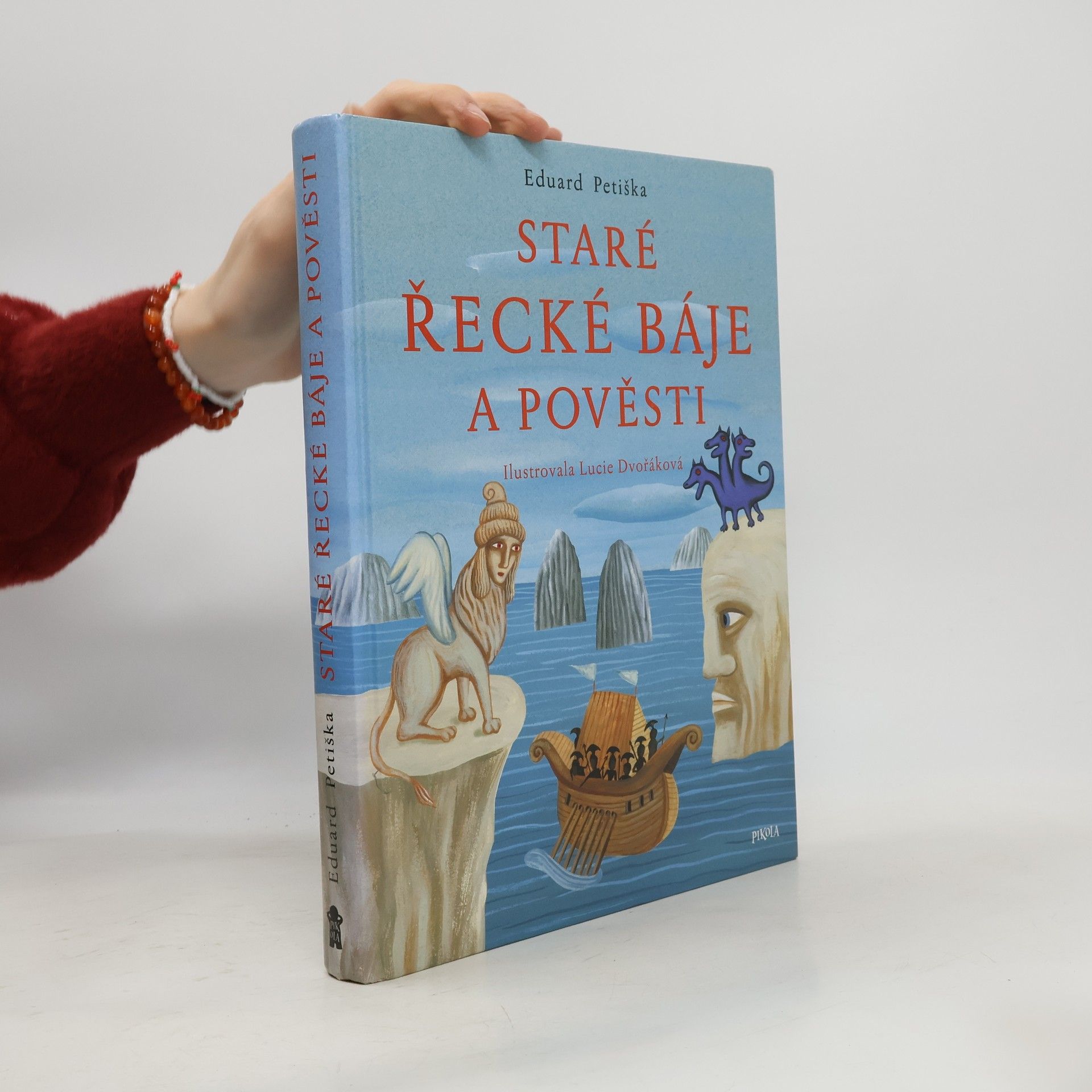 Eduard Petiška Staré řecké báje a pověsti