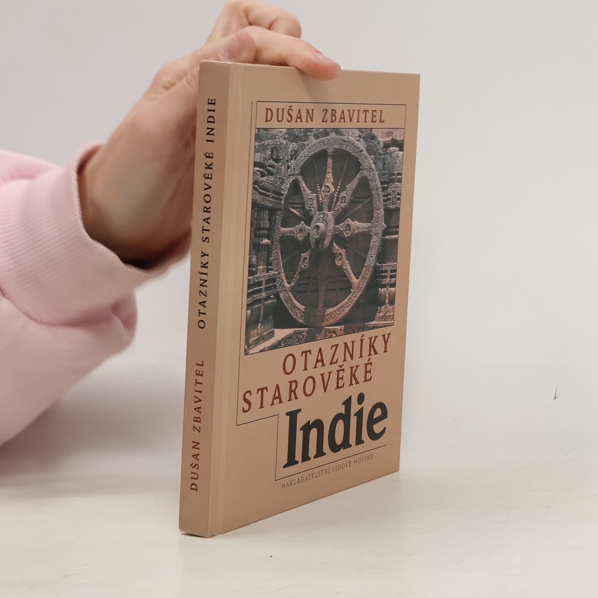 Dušan Zbavitel Otazníky starověké Indie