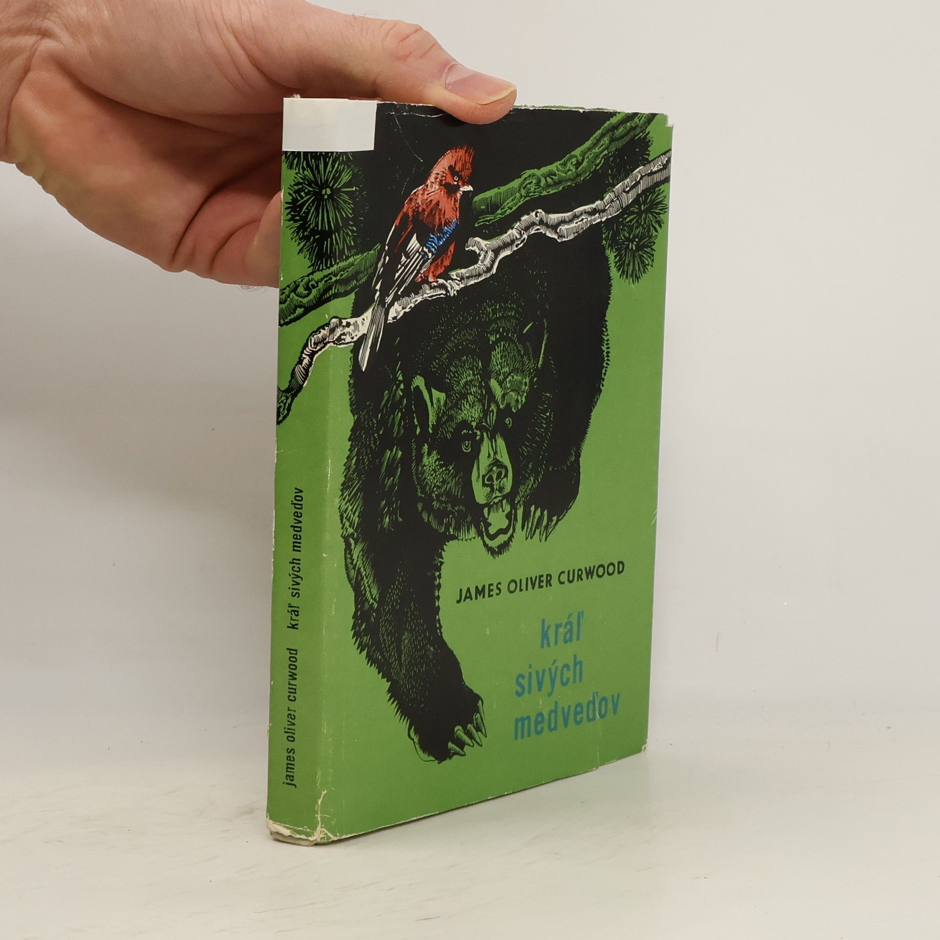 James Oliver Curwood Kráľ sivých medveďov