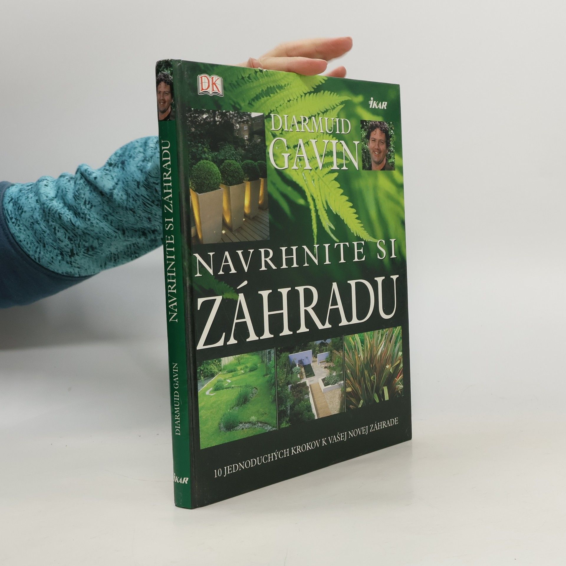 Diarmuid Gavin Navrhnite si záhradu