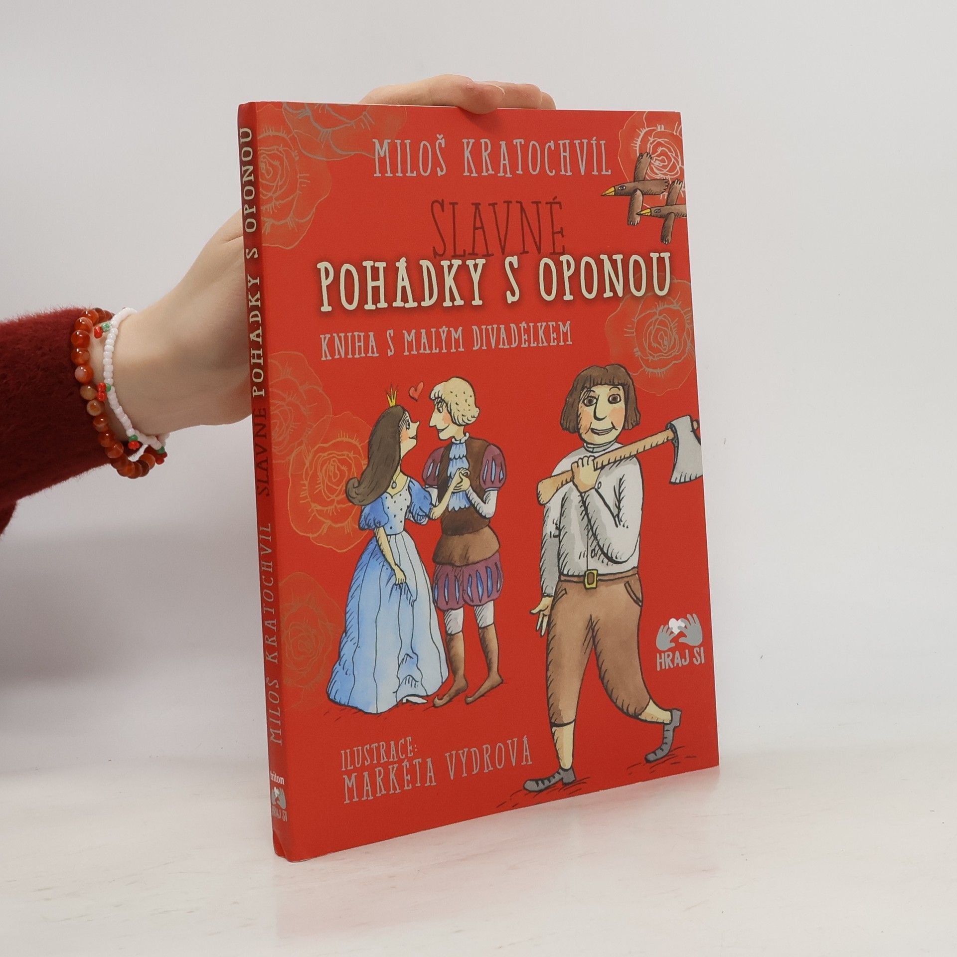 Miloš V. Kratochvíl Slavné pohádky s oponou. Kniha s malým divadélkem