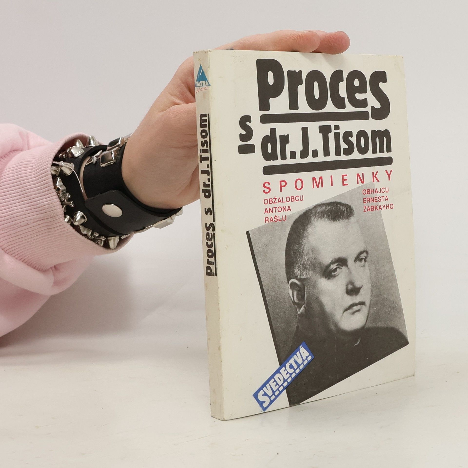 Anton Rašla Proces s dr. J. Tisom