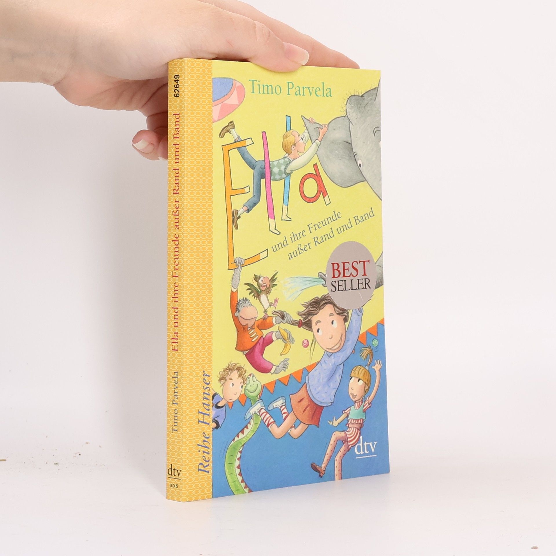 Timo Parvela Ella und ihre Freunde außer Rand und Band