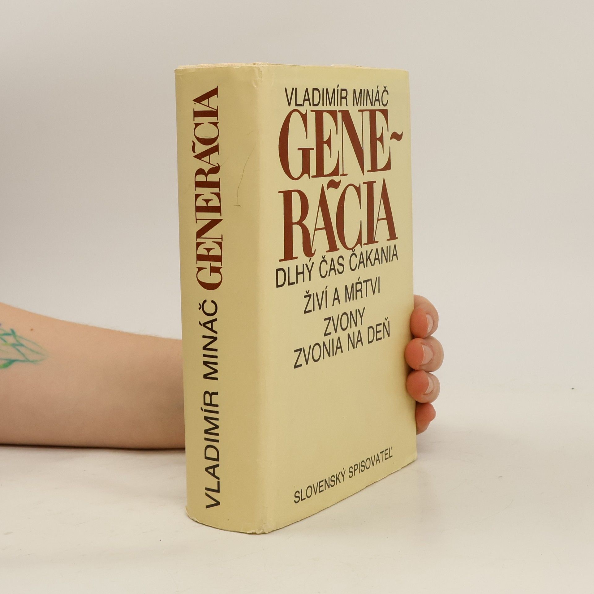 Generácia. Dlhý čas čakania, Živí a mrtvi, Zvony zvonia na deň