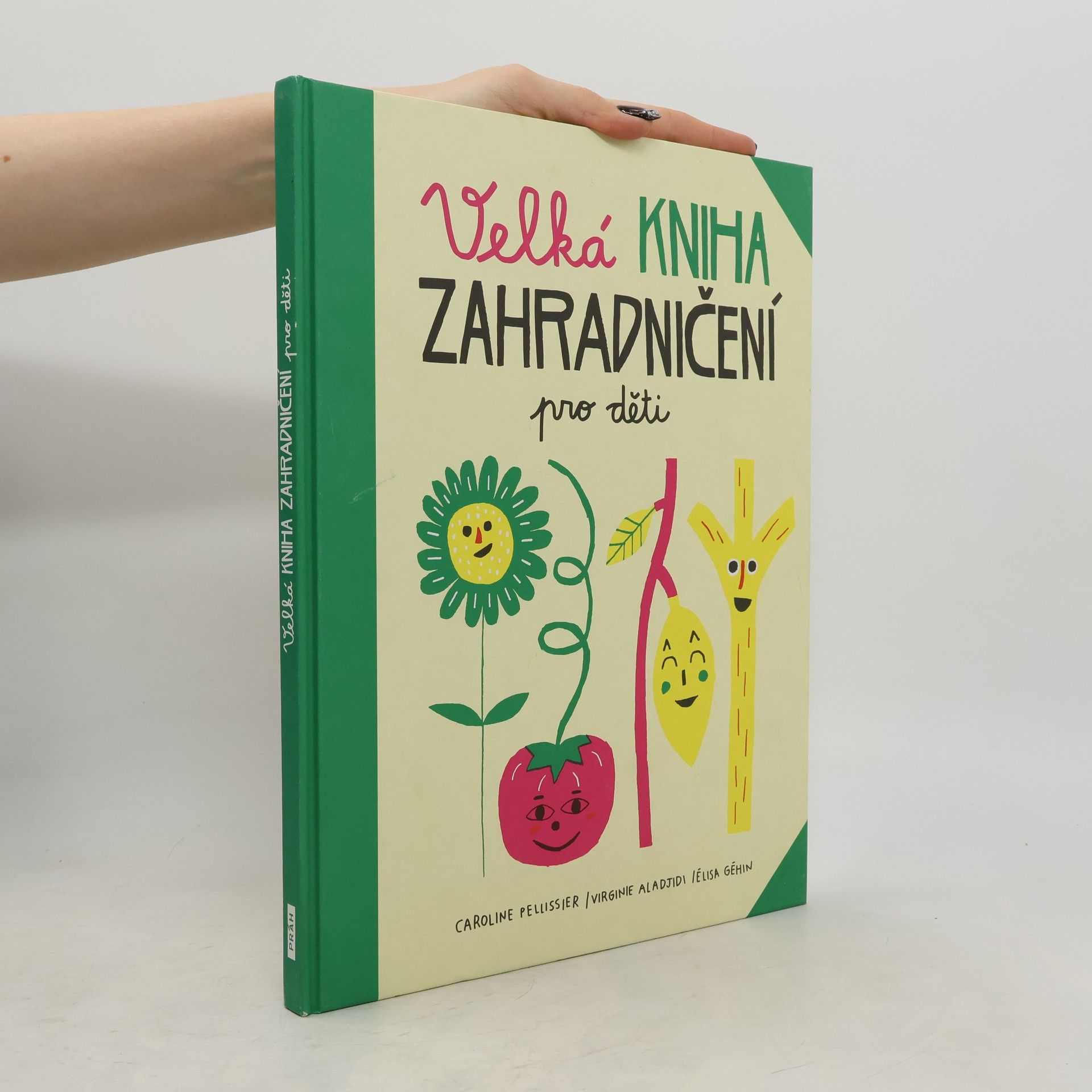 Velká kniha zahradničení pro děti