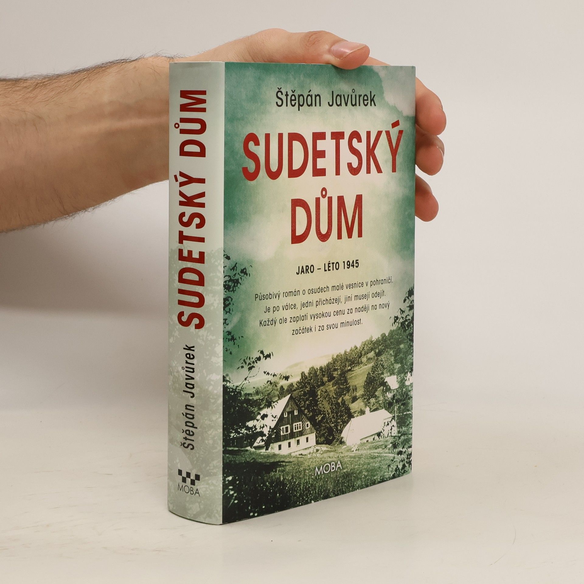 Štěpán Javůrek Sudetský dům : jaro - léto 1945