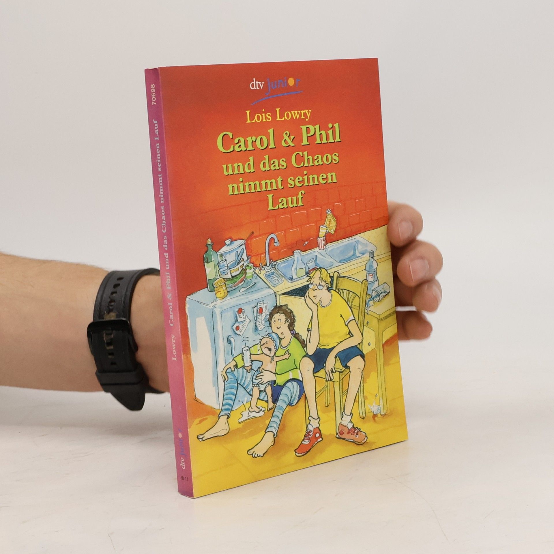 Lois Lowry Carol und Phil und das Chaos nimmt seinen Lauf