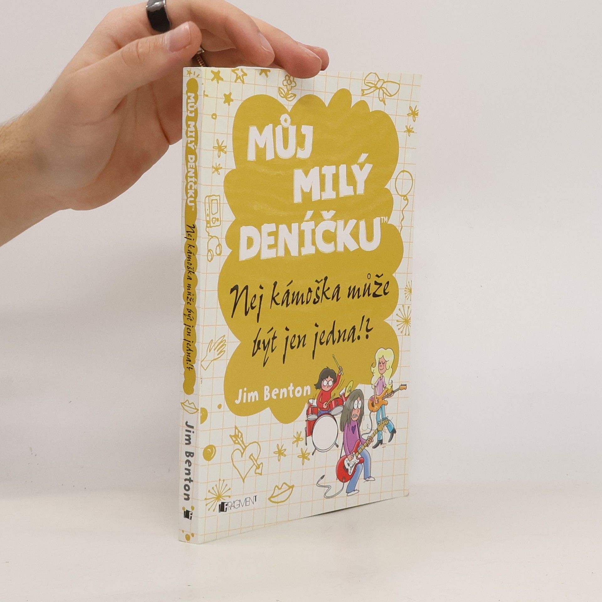 Jim Benton Můj milý deníčku. Nej kámoška může být jen jedna!?