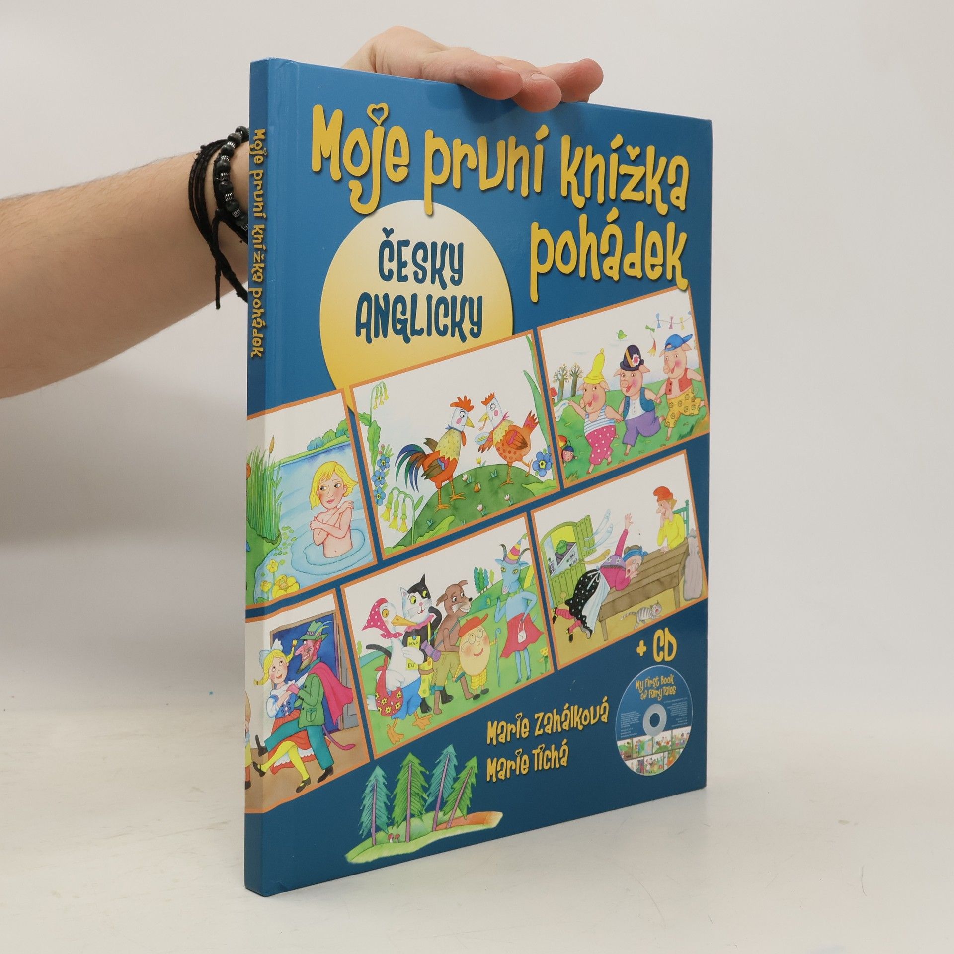 Marie Zahálková Moje první knížka pohádek = My first book of fairy tales