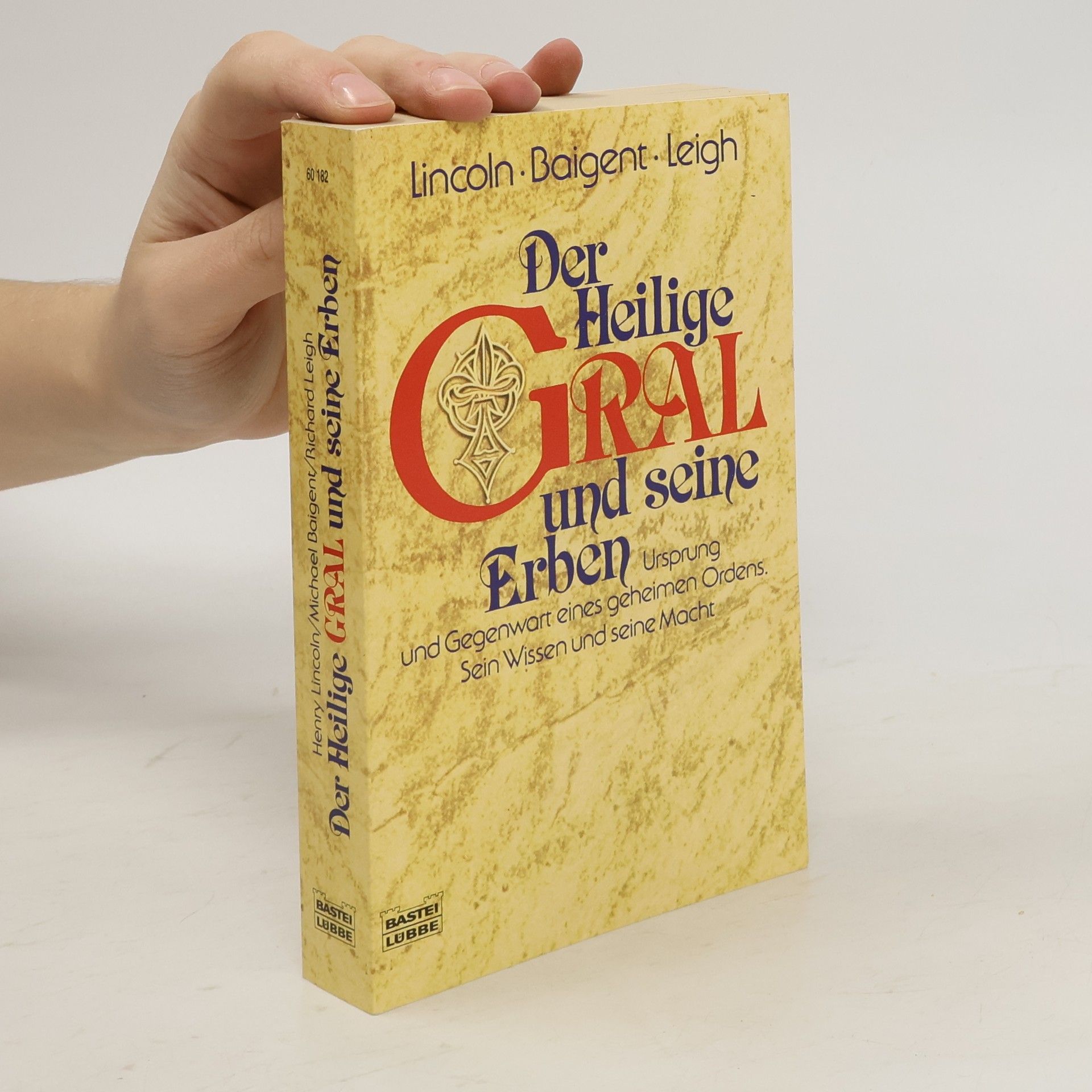 Henry Lincoln Der heilige Gral und seine Erben