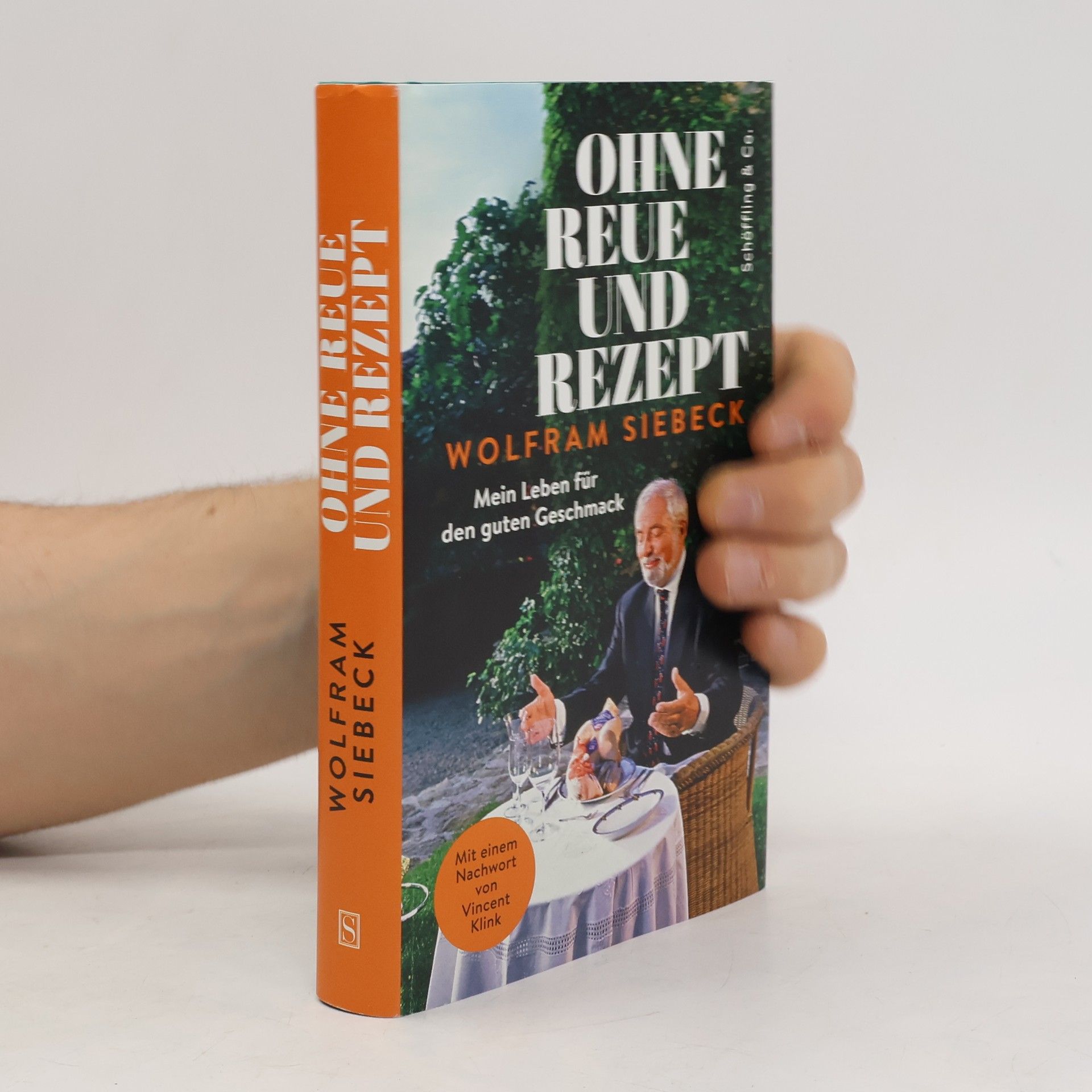 Barbara Siebeck Ohne Reue und Rezept. Mein Leben für den guten Geschmack