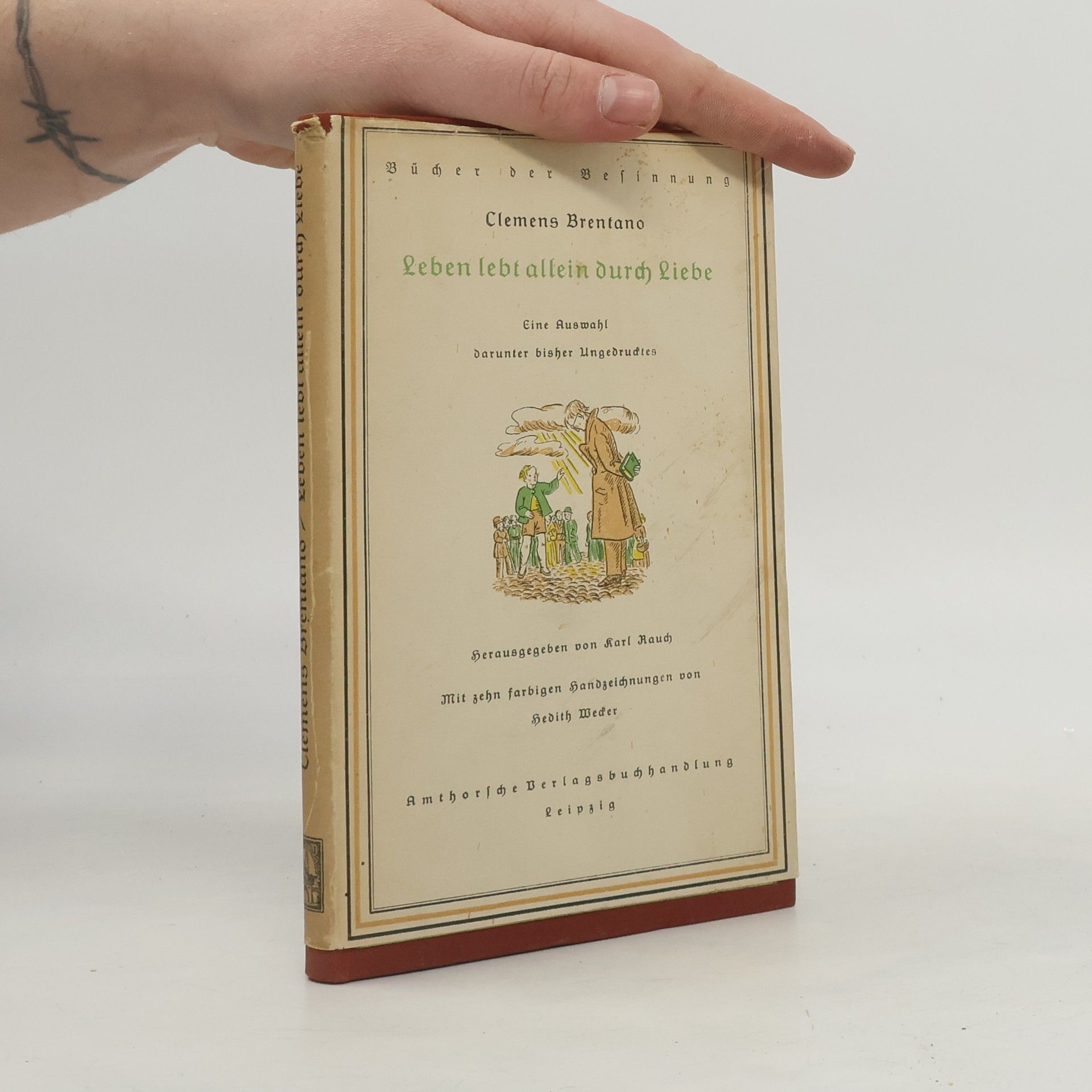 Clemens Brentano Leben lebt allein durch Liebe