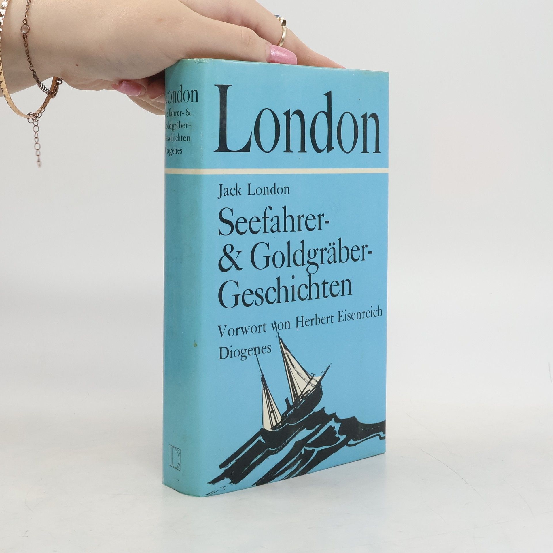 Jack London Seefahrer- & Goldgräbergeschichten