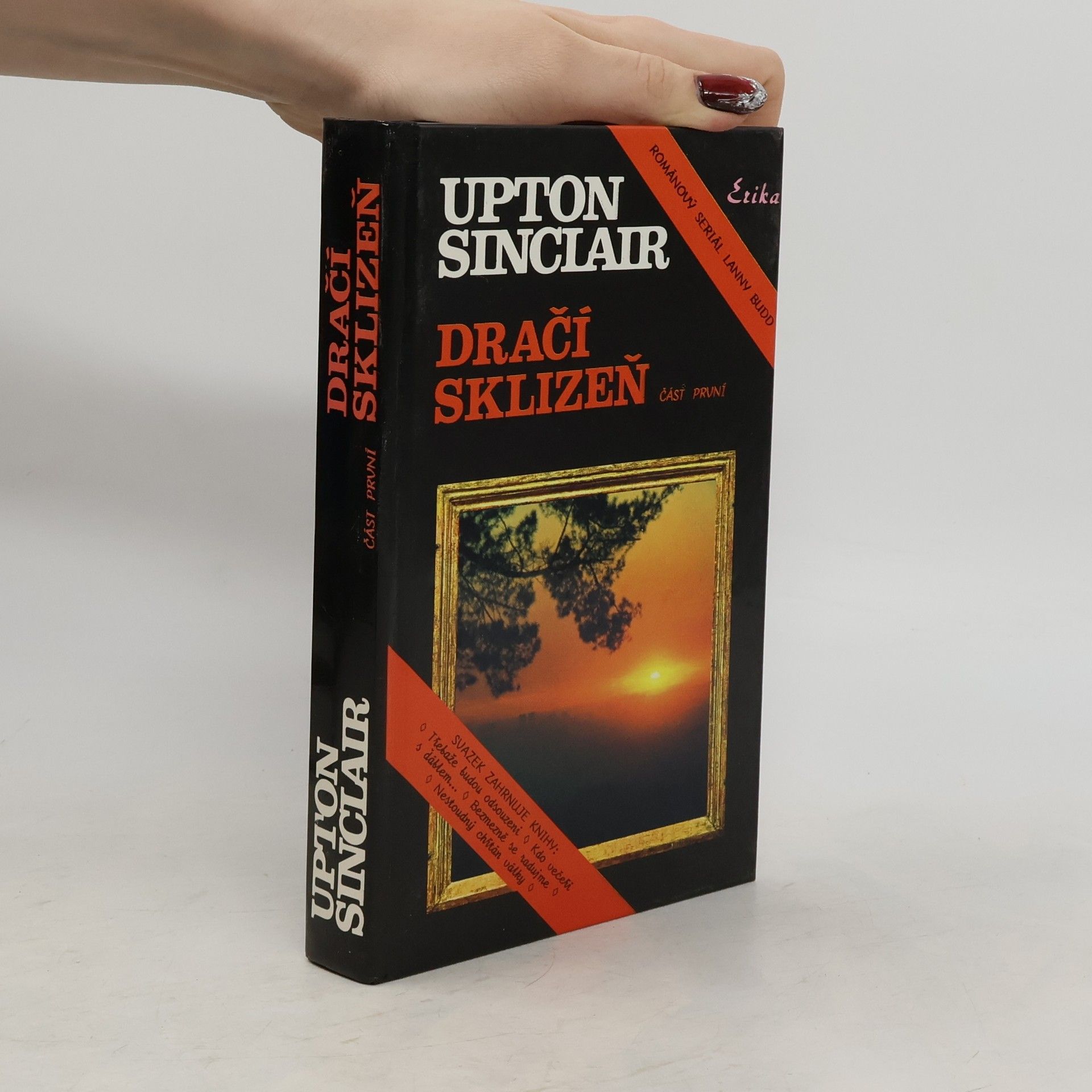 Upton Sinclair Dračí sklizeň (Románový seriál Larry Budd), část 1.