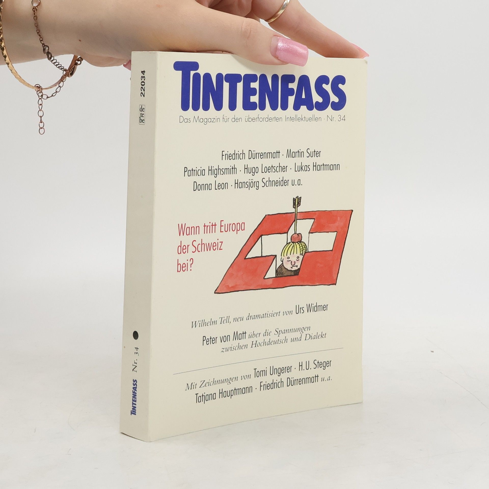 Daniel Kampa Tintenfass Nr. 34. Das Magazin für den überforderten Intellektuellen. Wann tritt Europa der Schweiz bei?