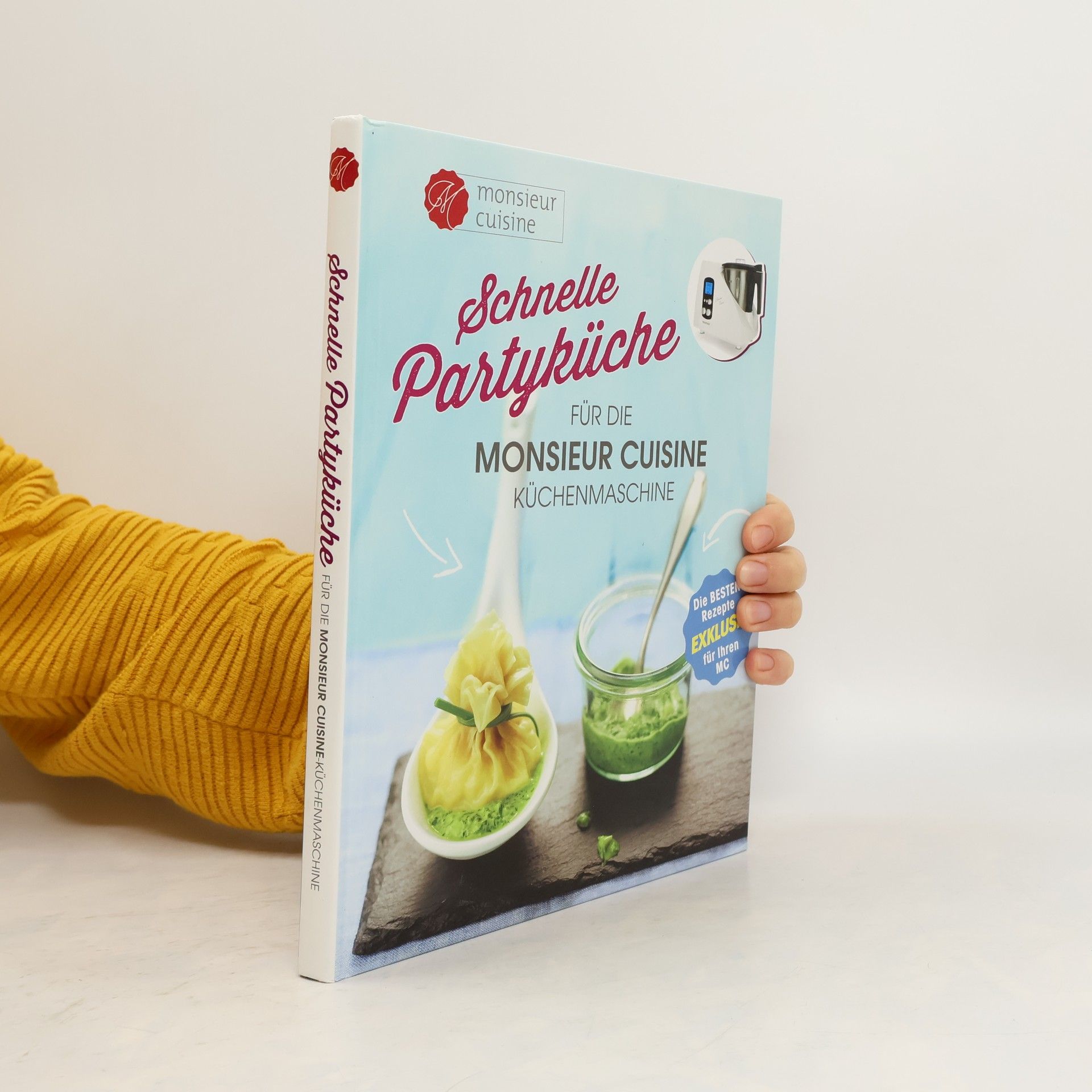 Autorenkollektiv Schnelle Partyküche für die Monsieur Cuisine Küchenmaschine