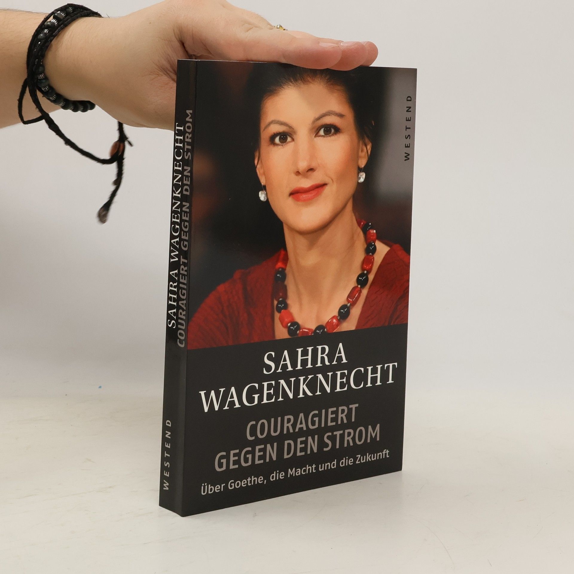 Sahra Wagenknecht Couragiert gegen den Strom