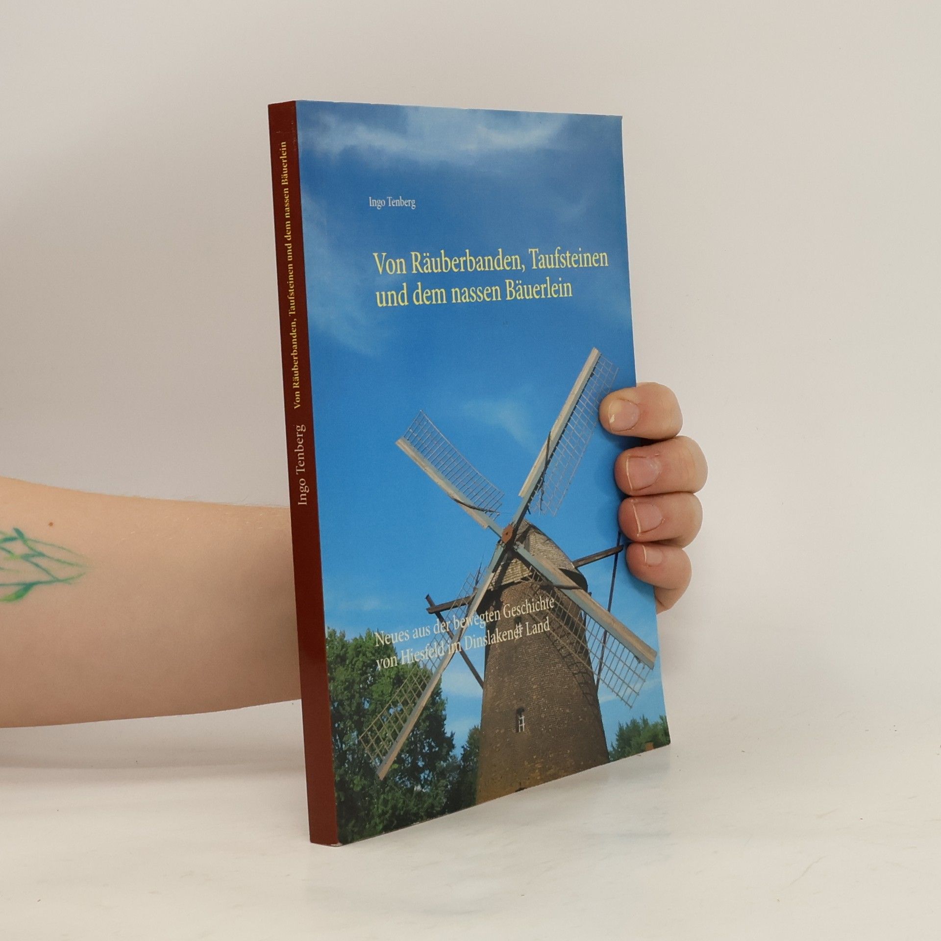 Von Räuberbanden, Taufsteinen und dem nassen Bäuerlein