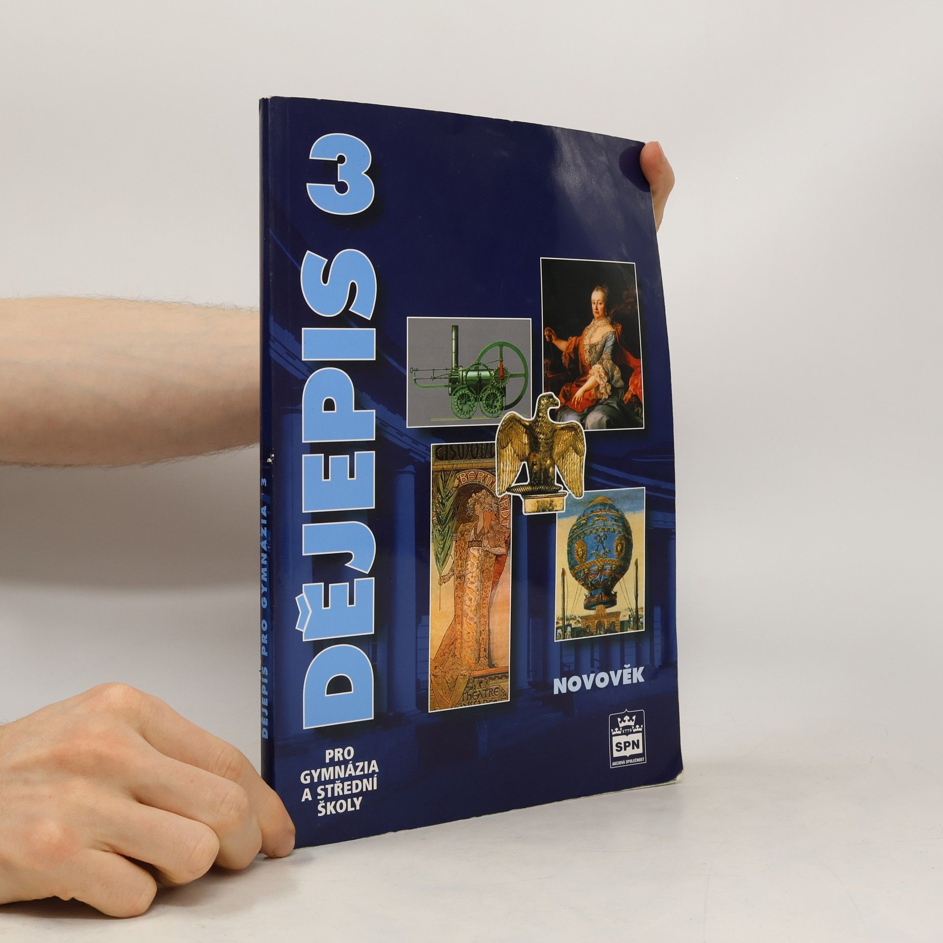 Milan Hlavačka Dějepis pro gymnázia a střední školy 3. Novověk