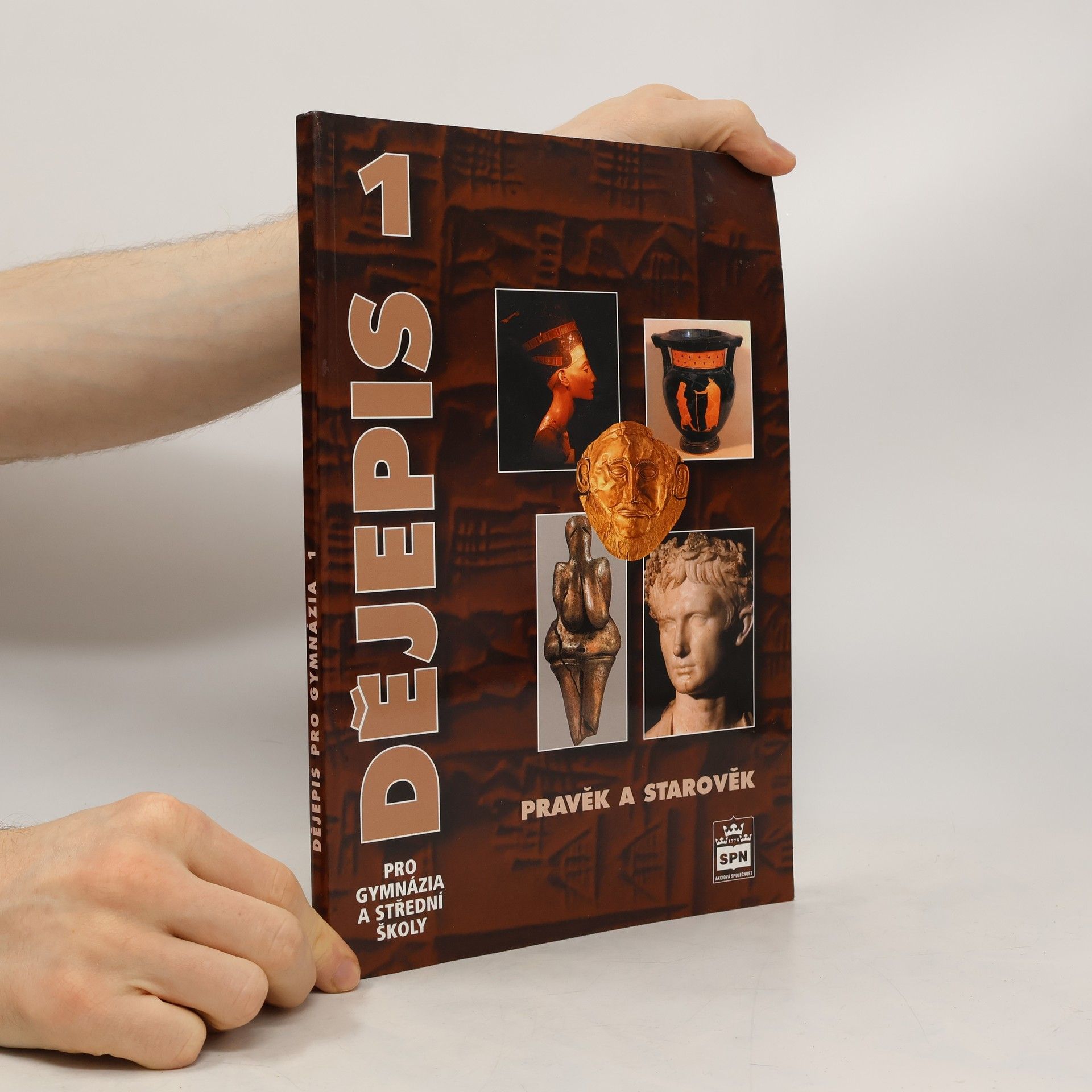 Miroslav Popelka Dějepis pro gymnázia a střední školy 1 : pravěk a starověk