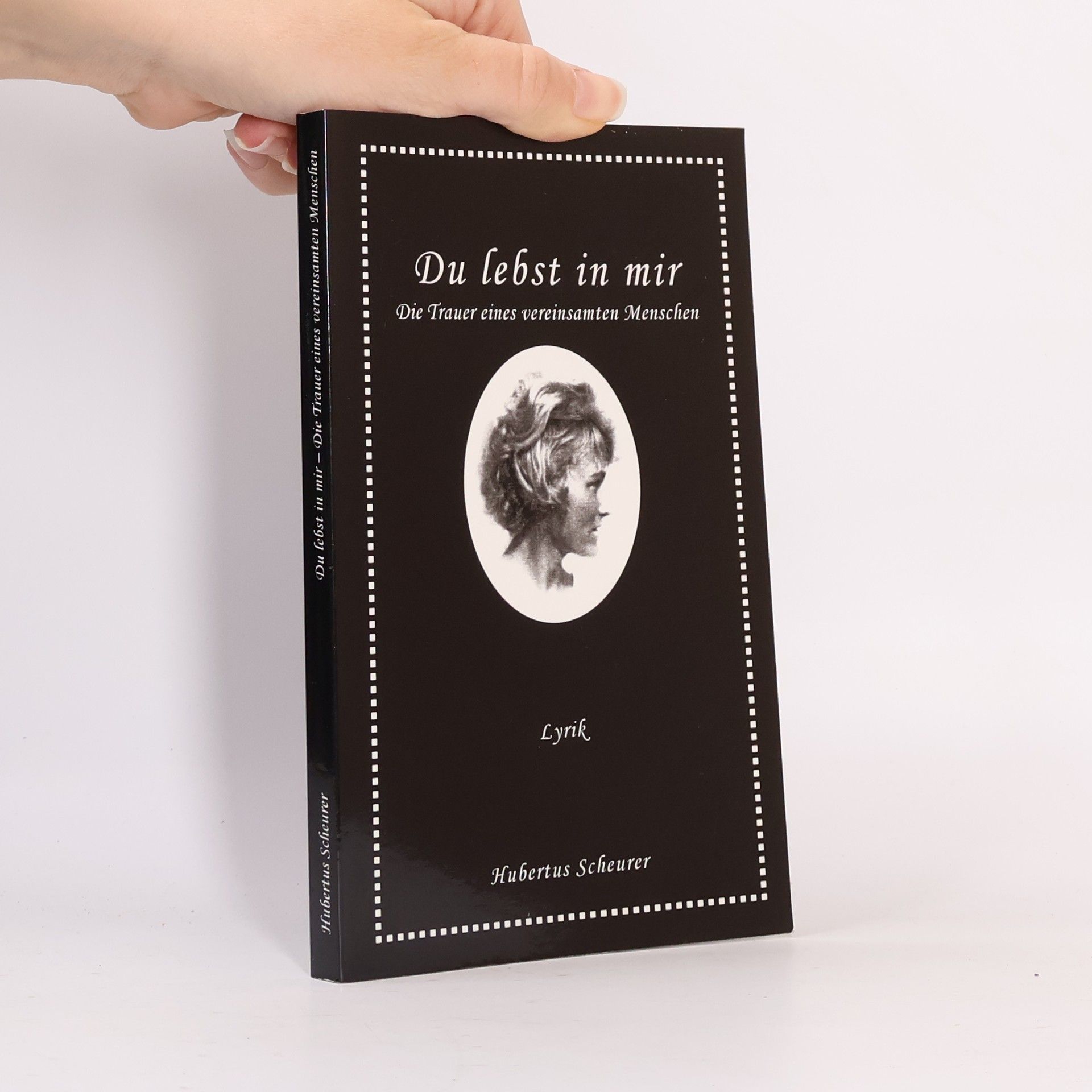 Hubertus Scheurer Du lebst in mir