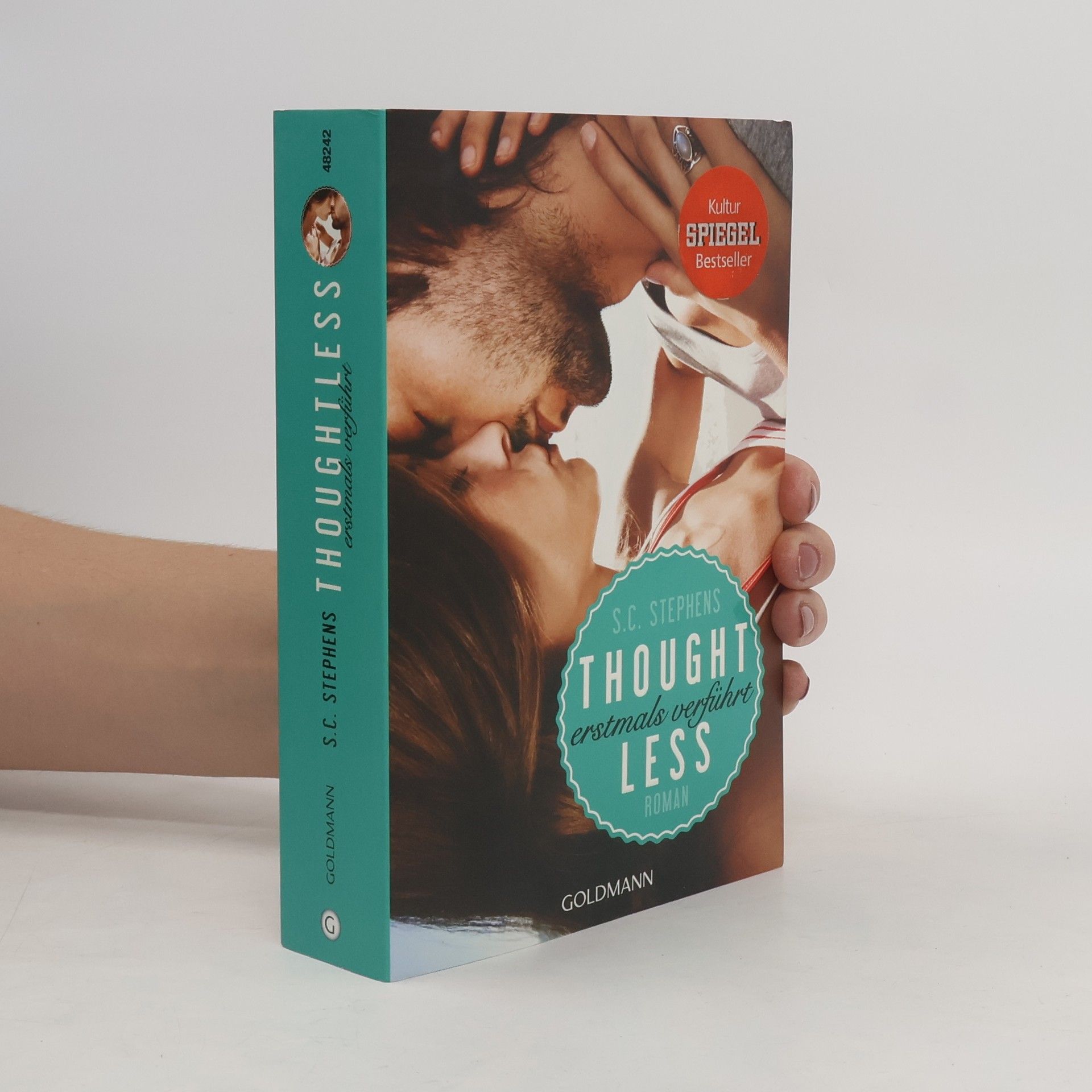 S.C. Stephens Thoughtless: Erstmals verführt