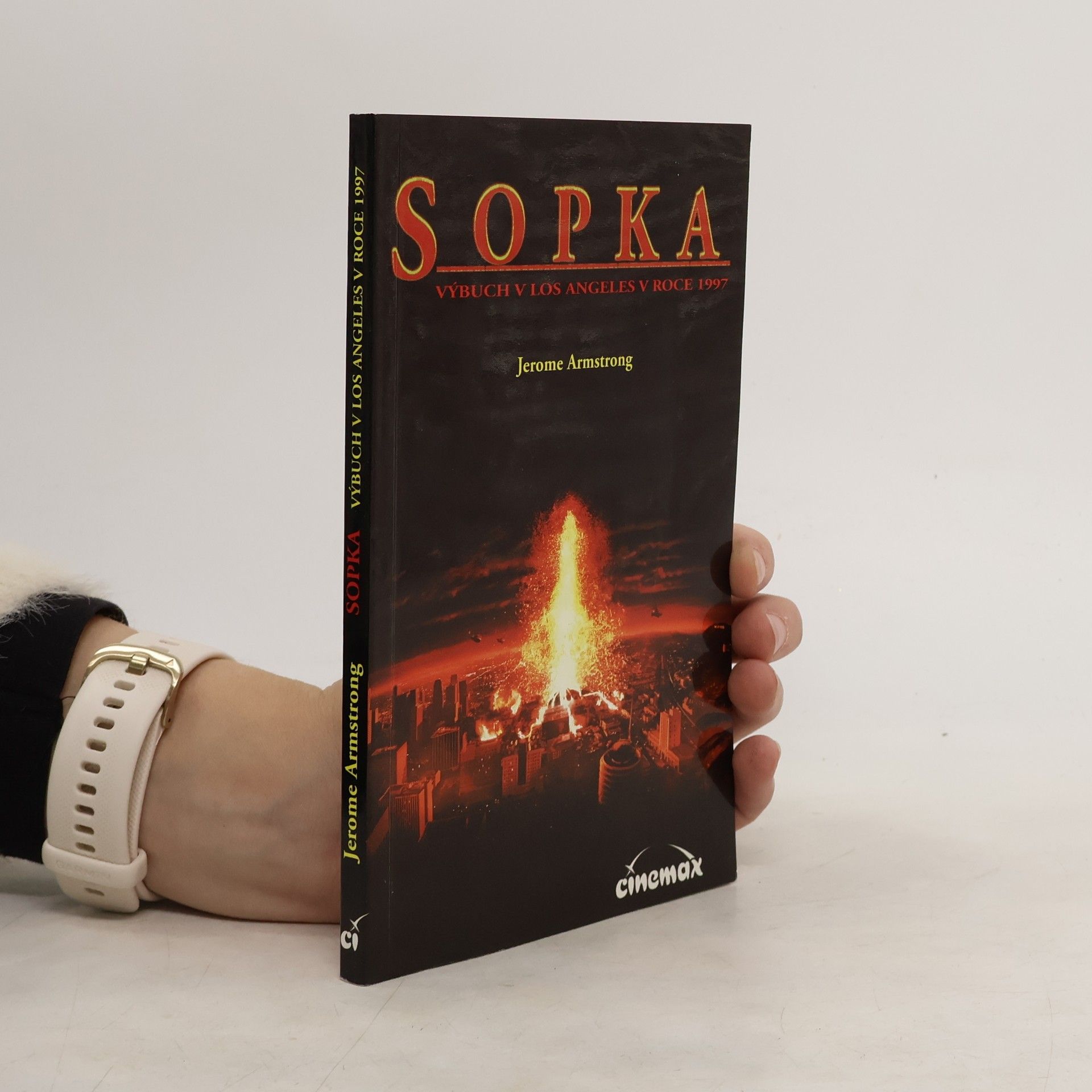 Jerome Armstrong Sopka: Výbuch v Los Angeles v roce 1997