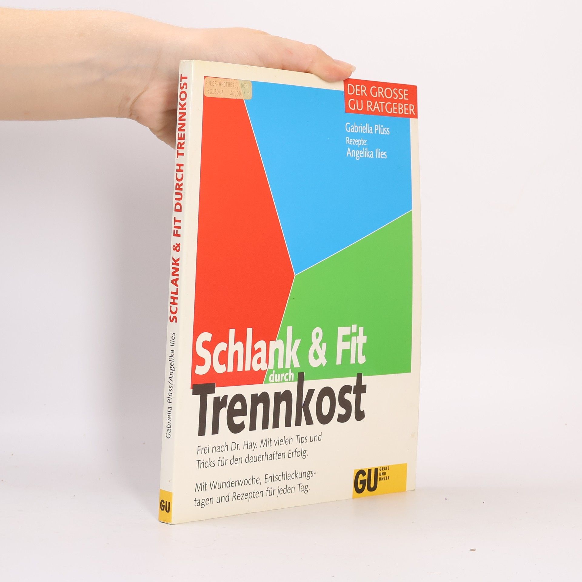 Gabriella Plüss Schlank & fit durch Trennkost