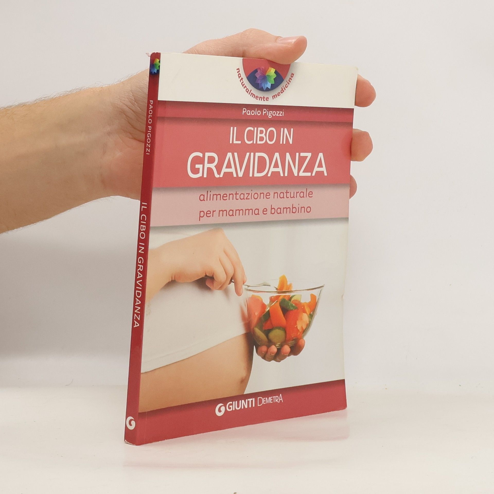 Il cibo in gravidanza. Alimentazione naturale per mamma e bambino