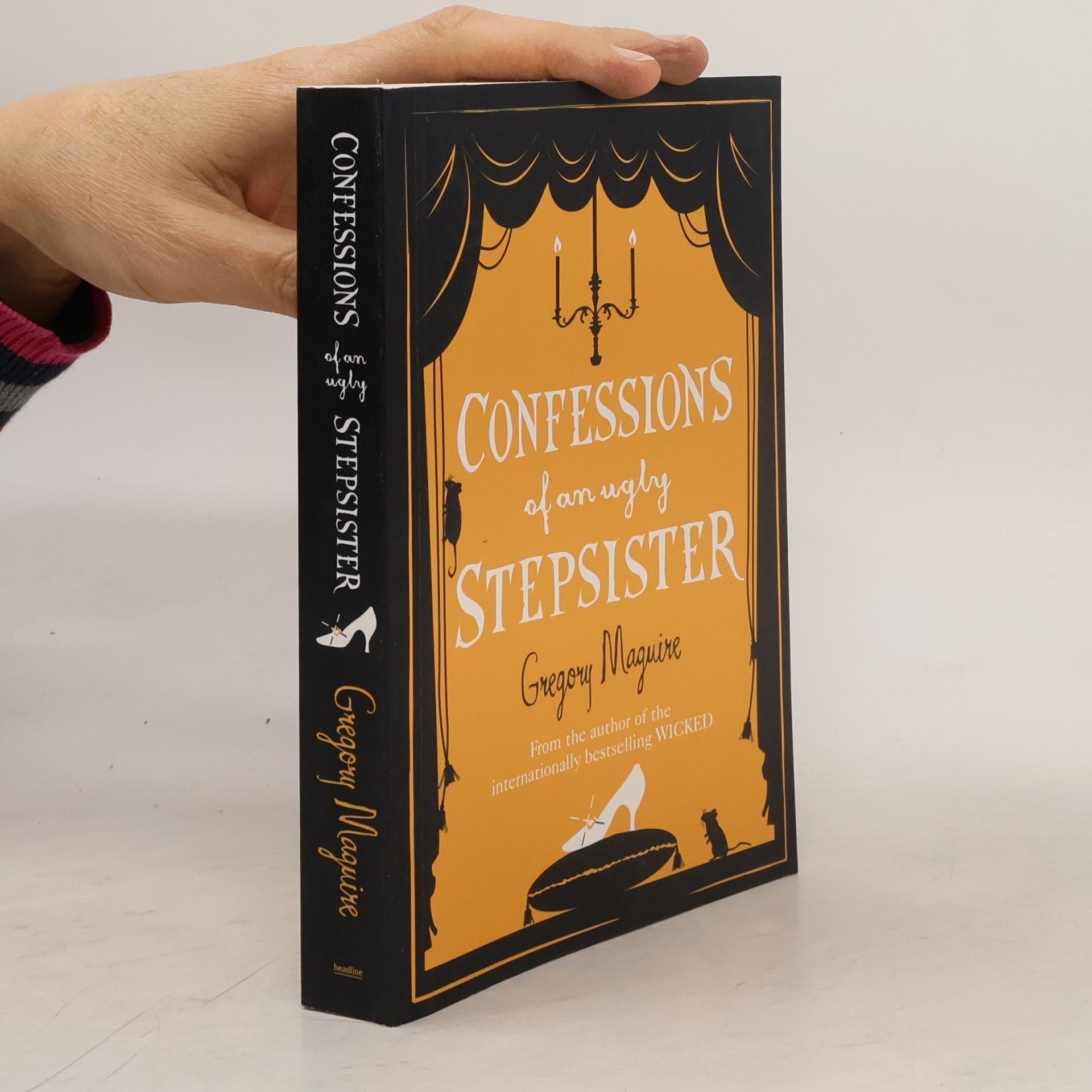 Gregory Maguire Confessions of an Ugly Stepsister