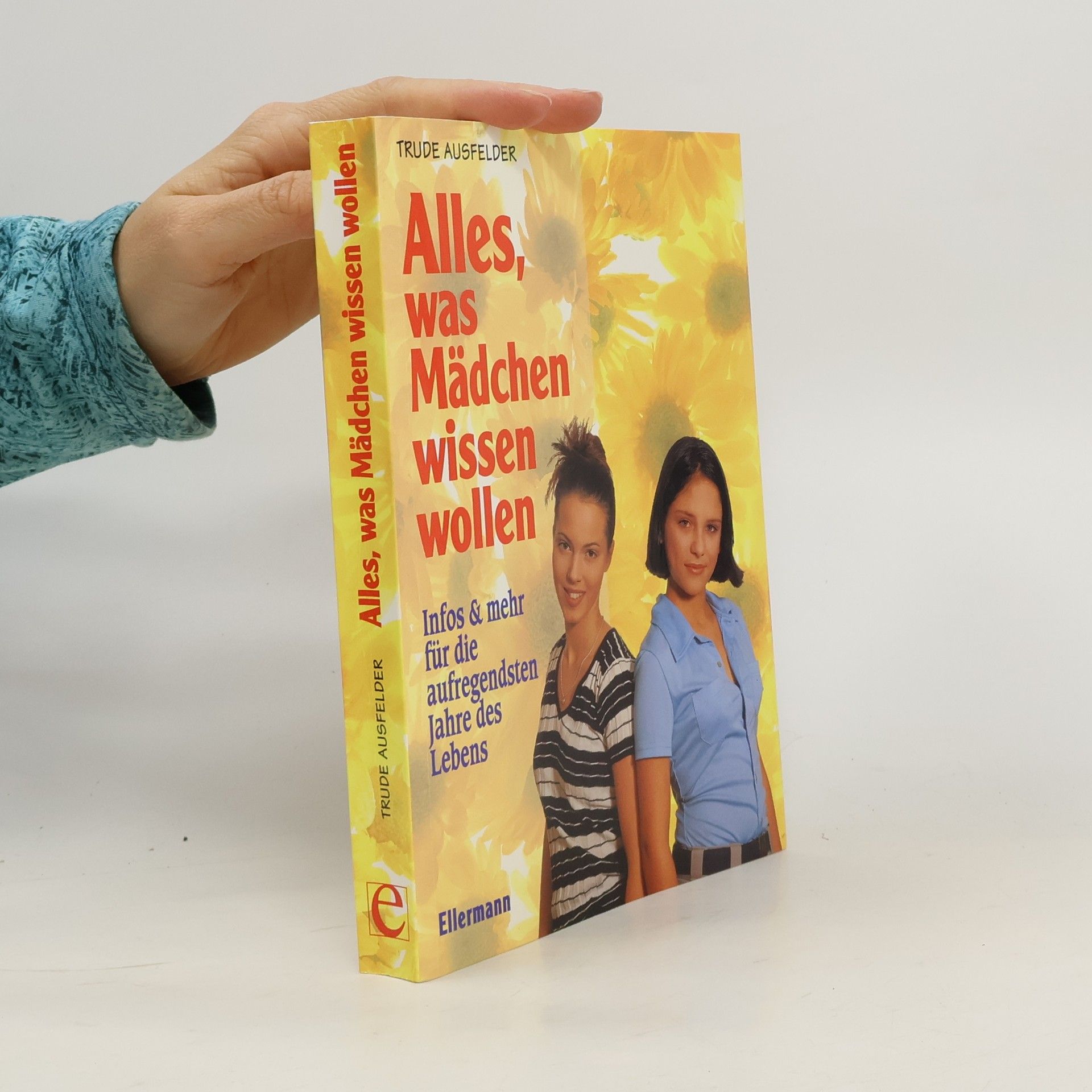 Trude Ausfelder Alles, was Mädchen wissen wollen