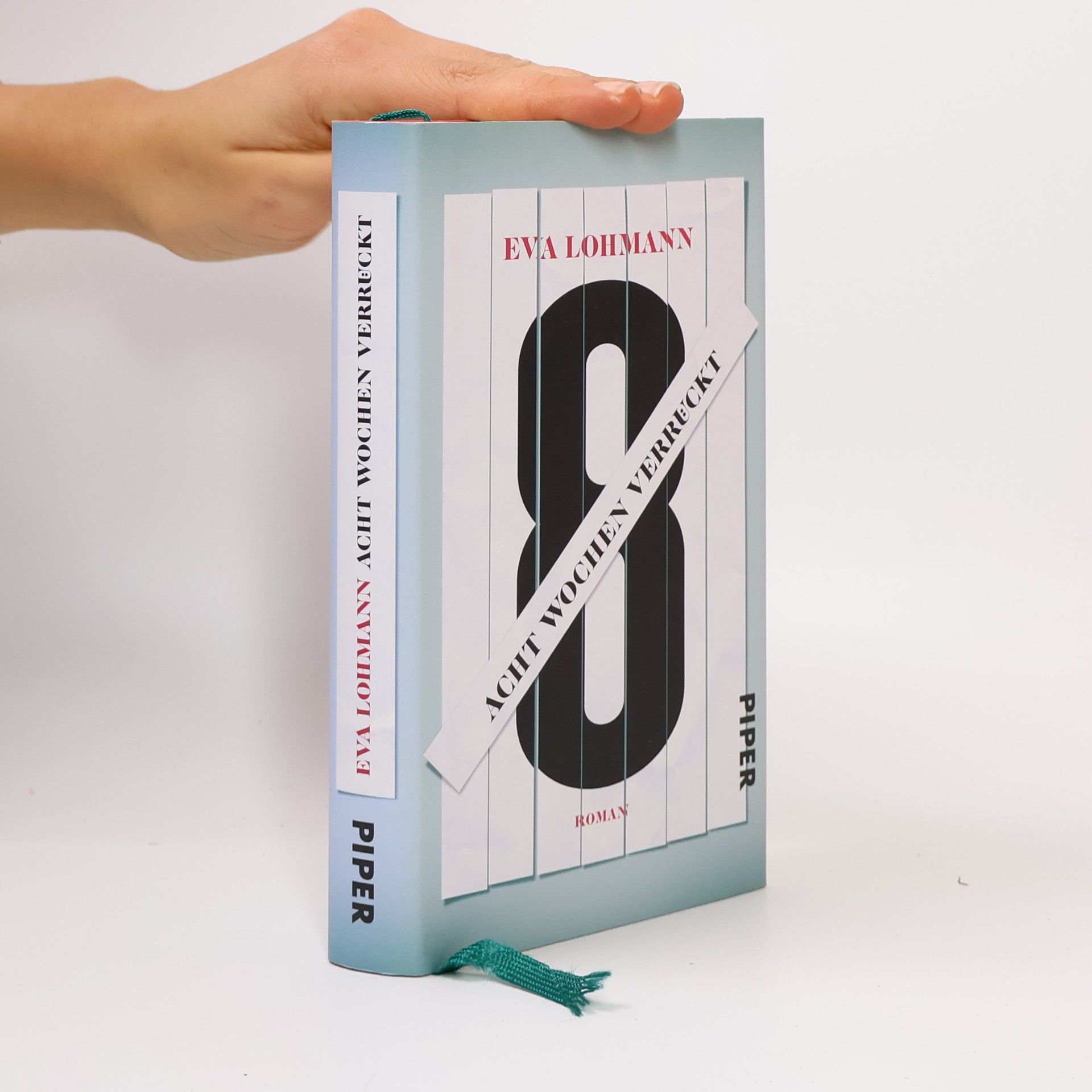 Eva Lohmann Acht Wochen verrückt