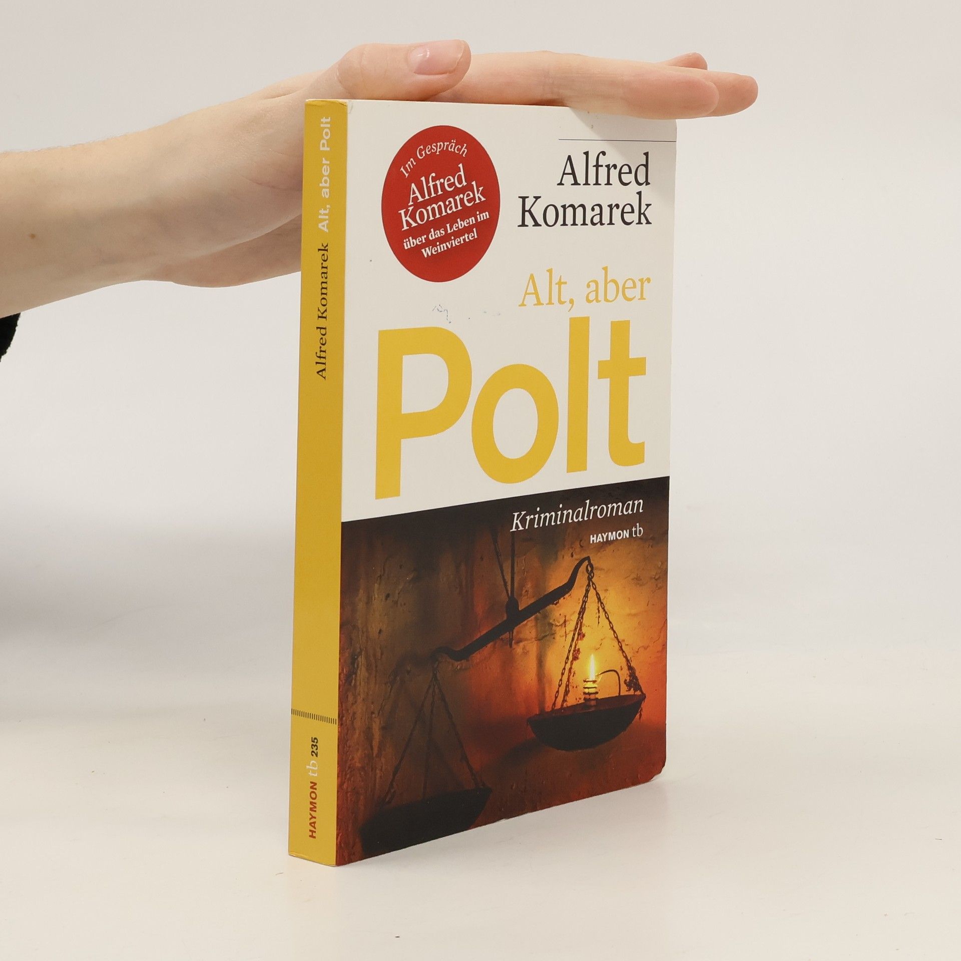 Alfred Komarek Alt, aber Polt