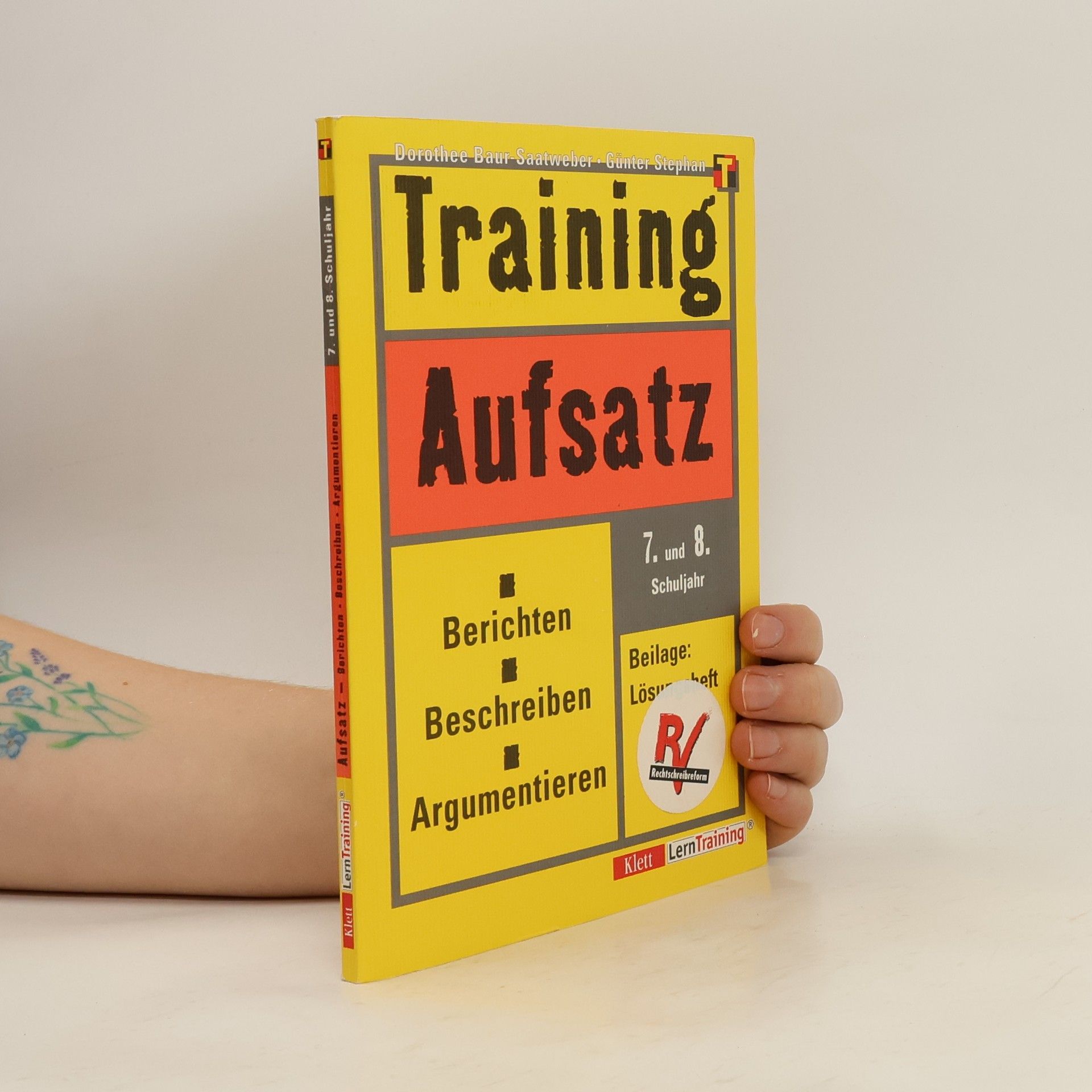 Dorothee Baur-Saatweber Training Aufsatz - Berichten, Beschreiben, Argumentieren