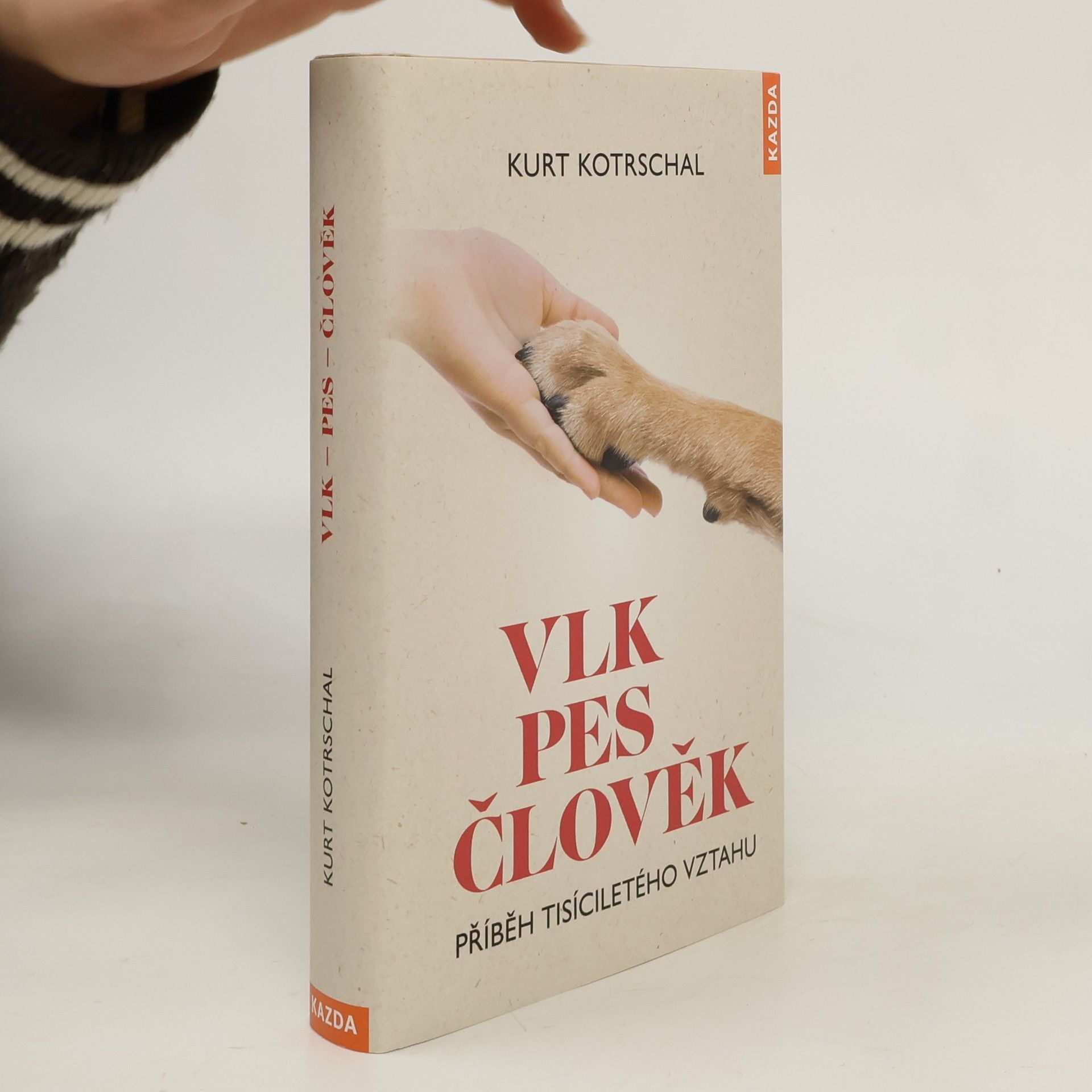 Kurt Kotrschal Vlk, pes, člověk