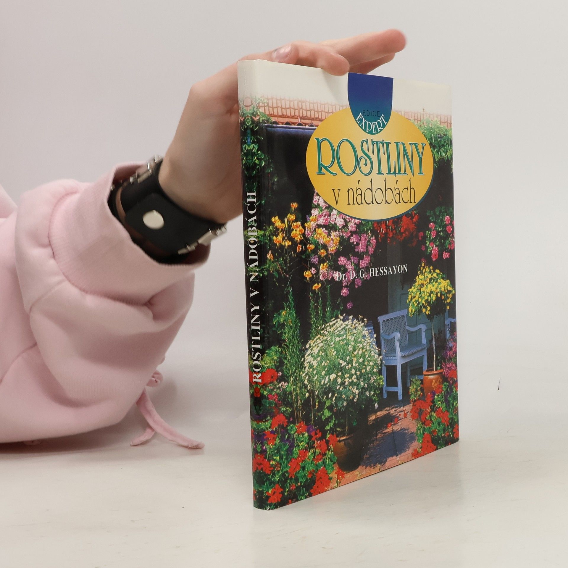 David Gerald Hessayon Rostliny v nádobách