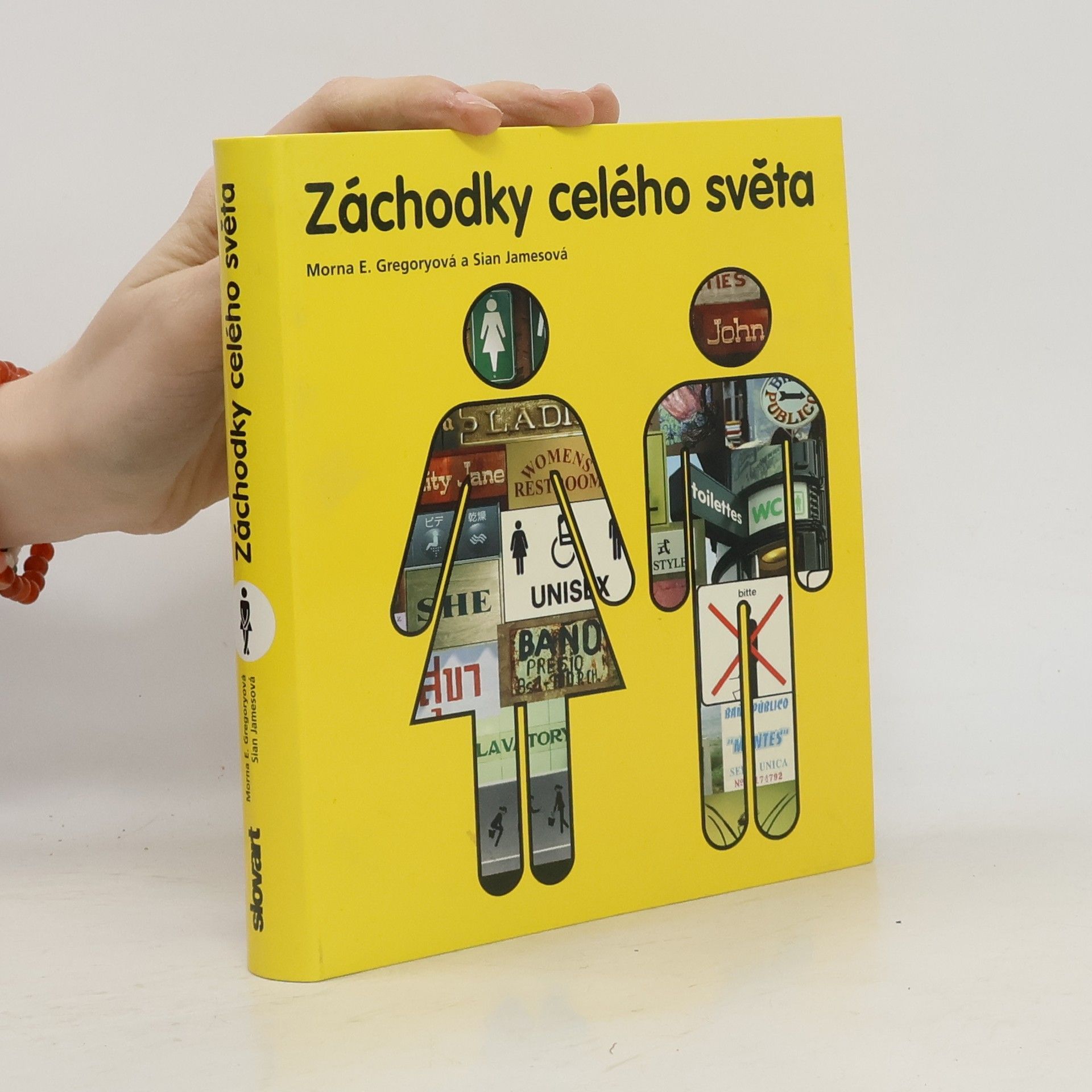 Morna E. Gregory Záchodky celého světa