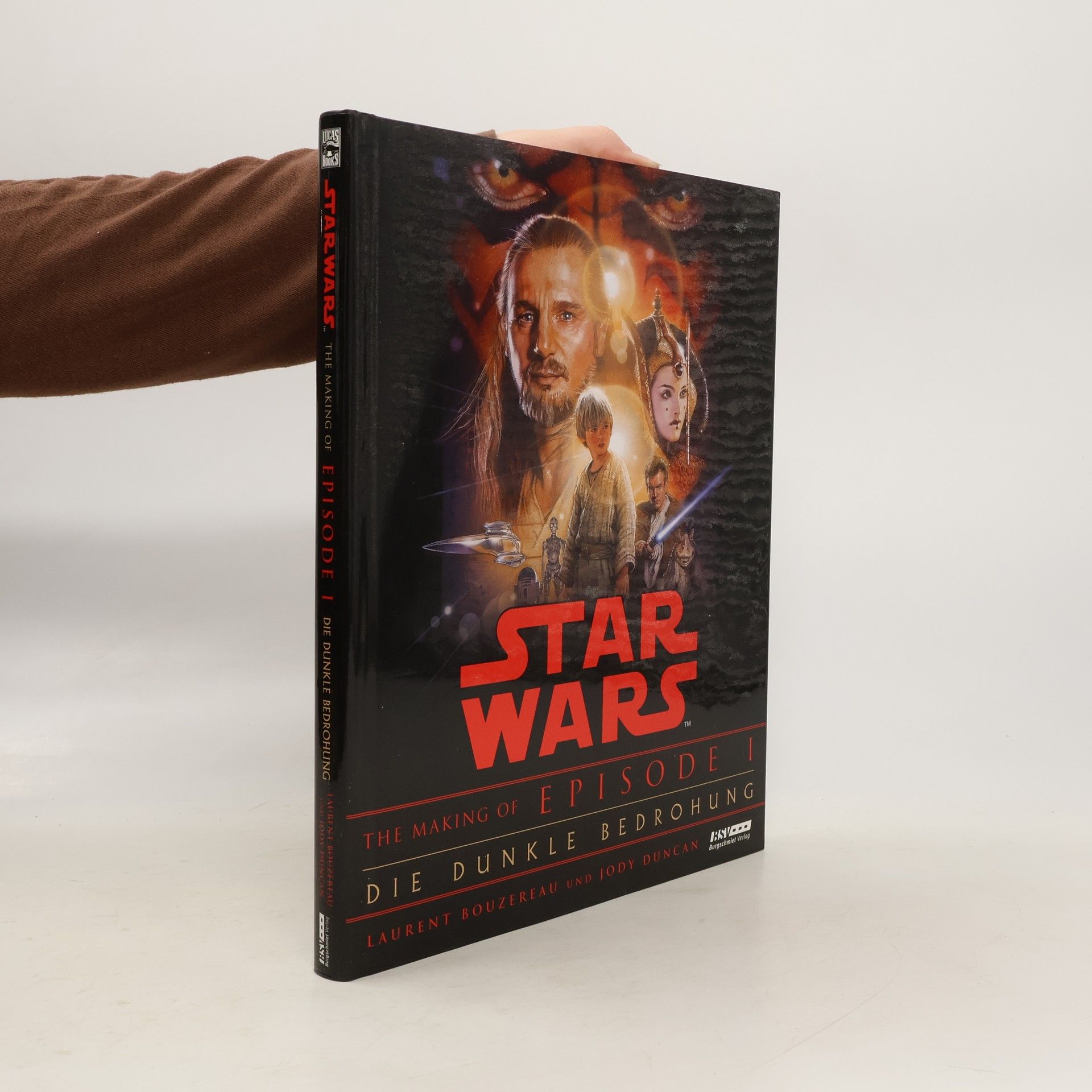 Laurent Bouzereau Star wars - The making of Episode I, Die dunkle Bedrohung