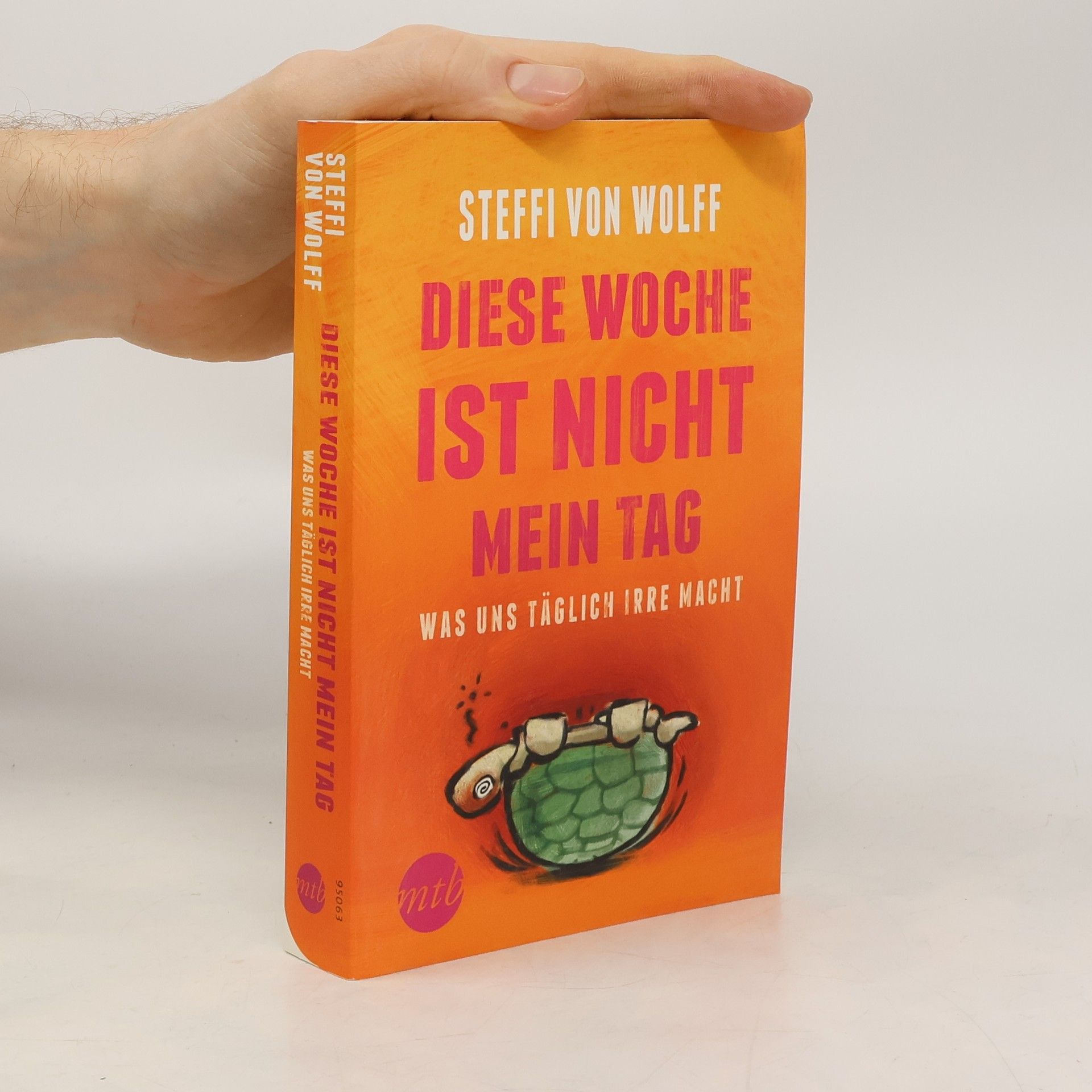 Steffi von Wolff Diese Woche ist nicht mein Tag!