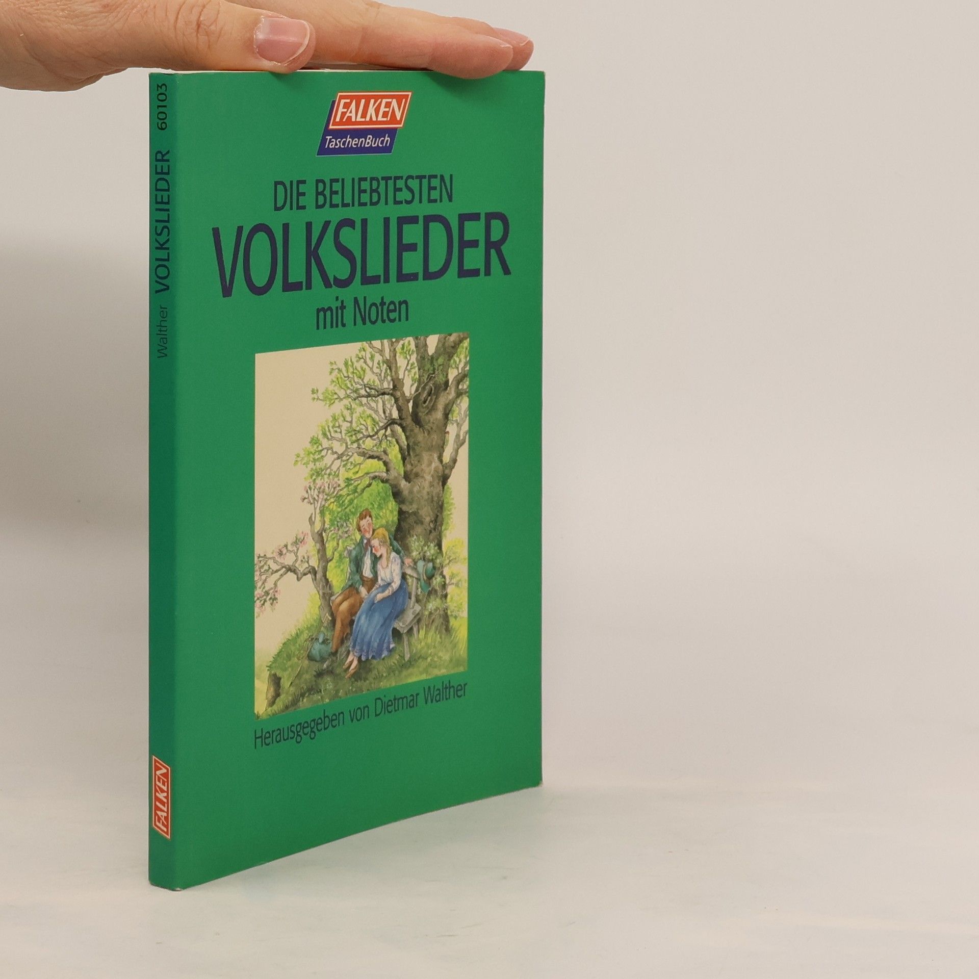 Dietmar Walther Die beliebtesten Volkslieder