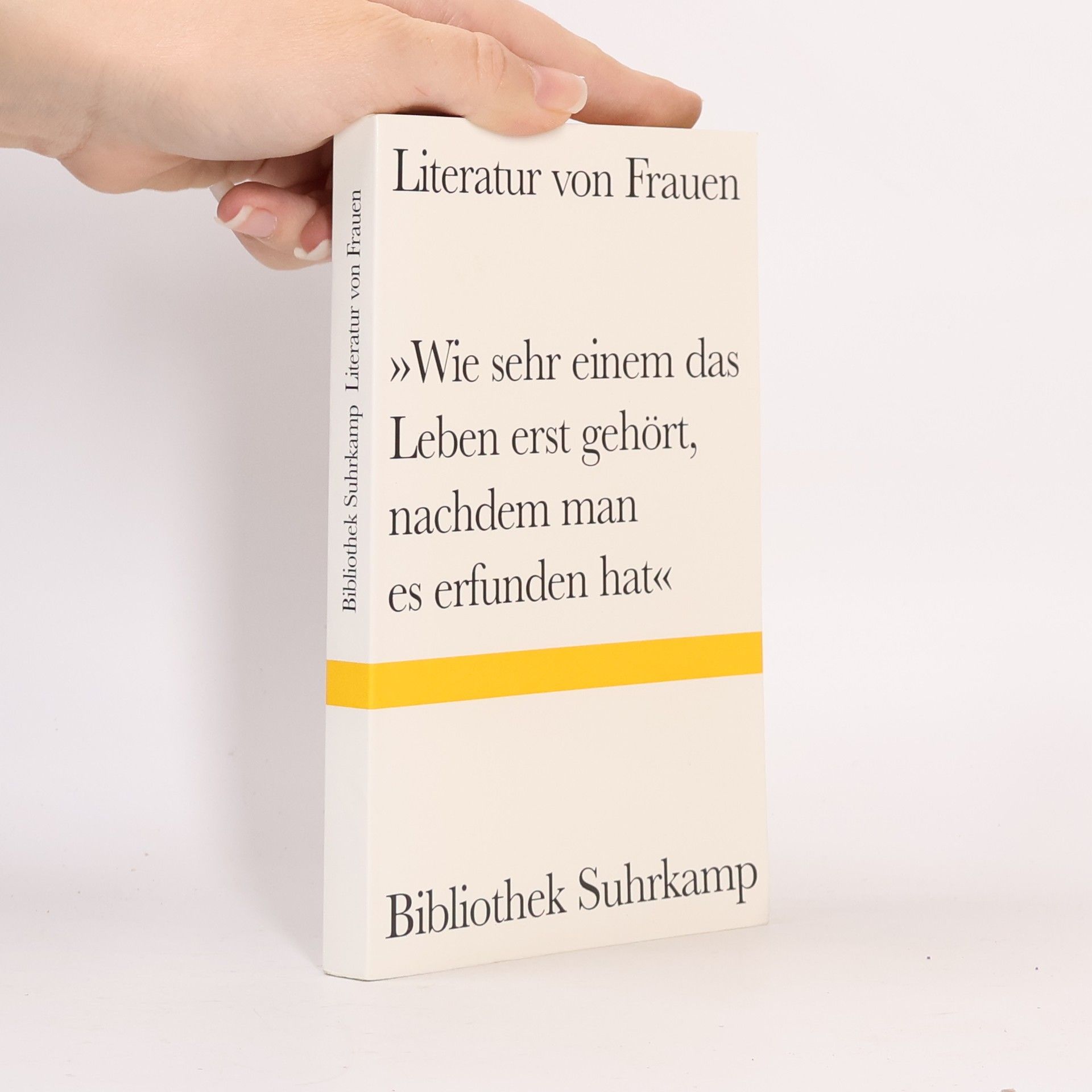 AA.VV. Wie sehr einem das Leben erst gehört, nachdem man es erfunden hat